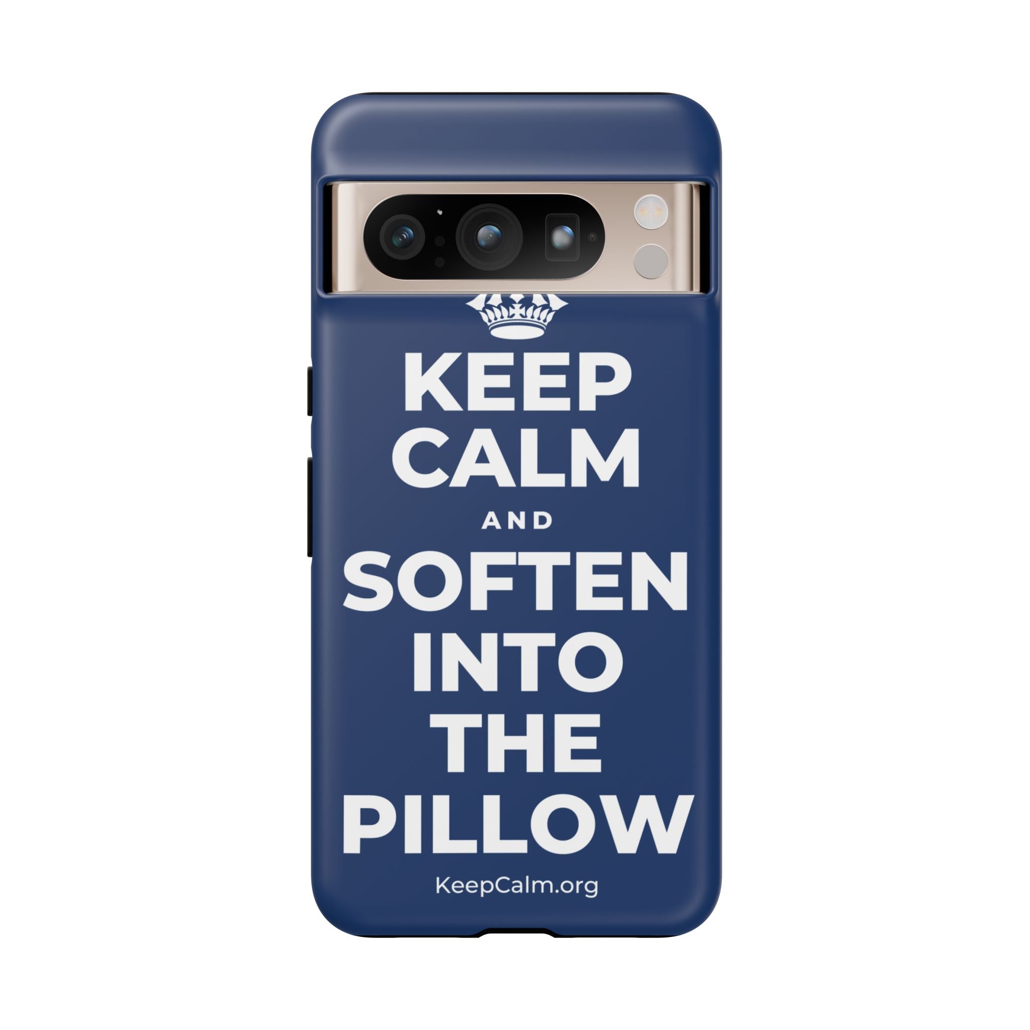 KEEP CALM AND SOFTEN INTO THE PILLOW Phone Case