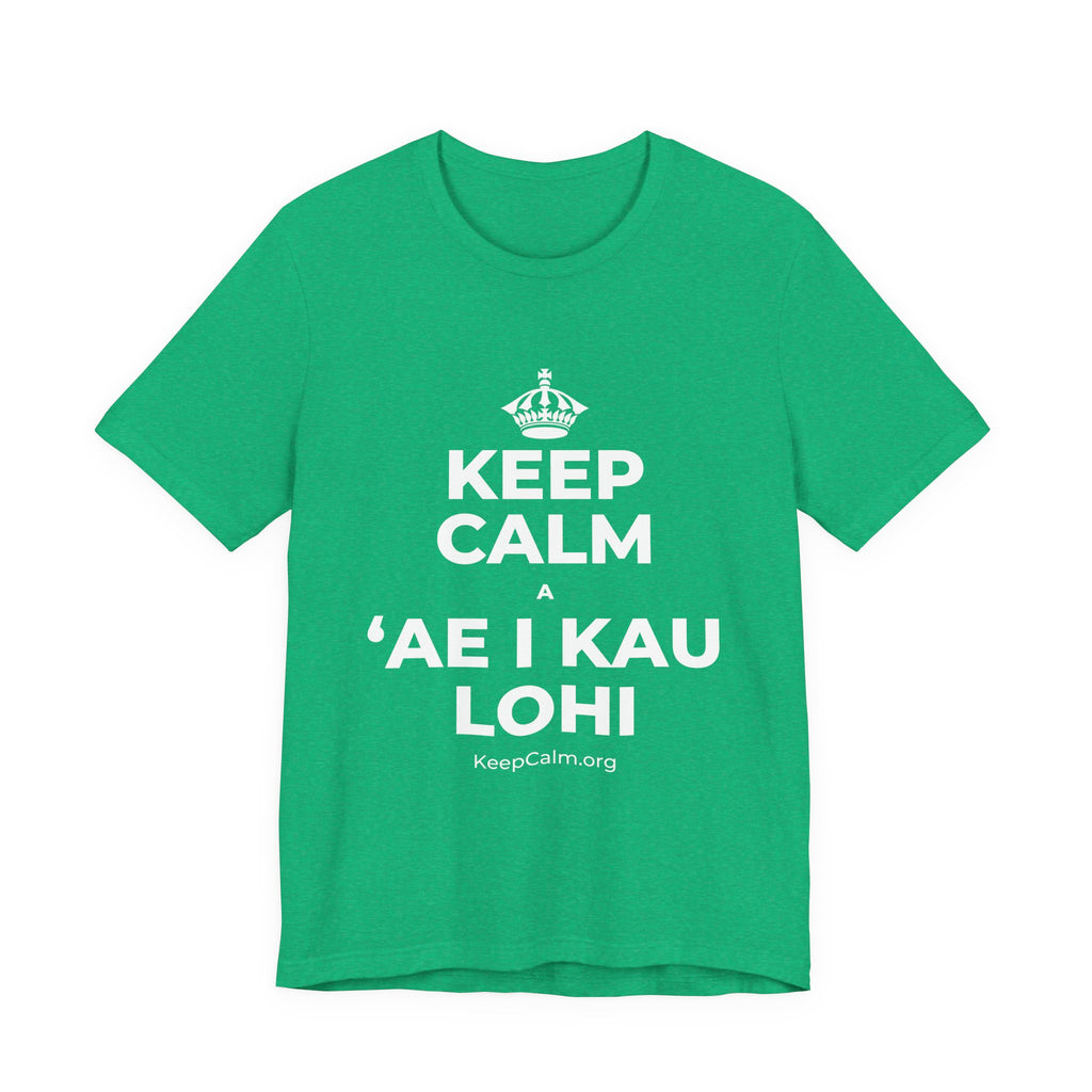 KEEP CALM A ʻAE I KAU LOHI T-Shirt (Baby Blue–Silver)