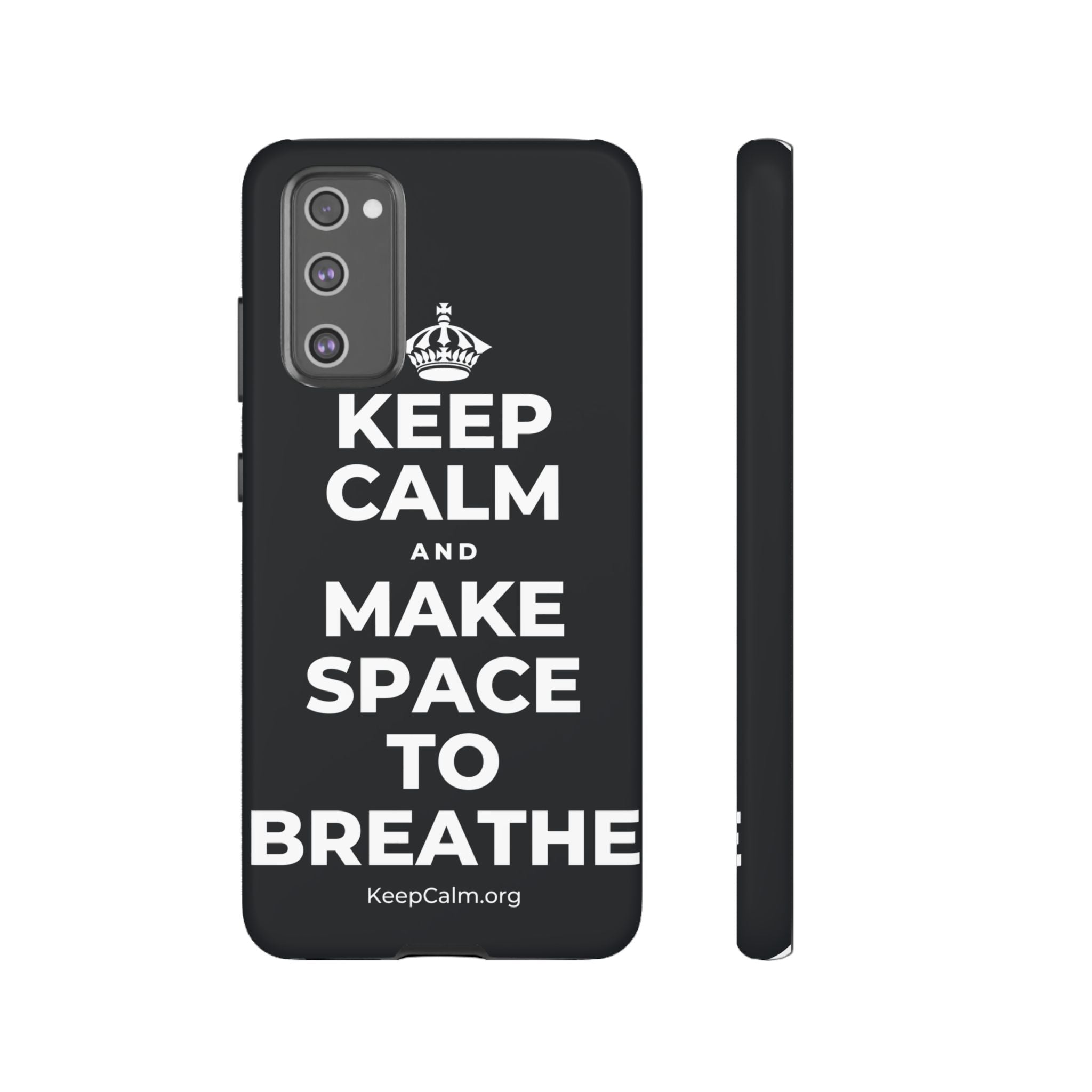KEEP CALM AND MAKE SPACE TO BREATHE Phone Case (Dark)