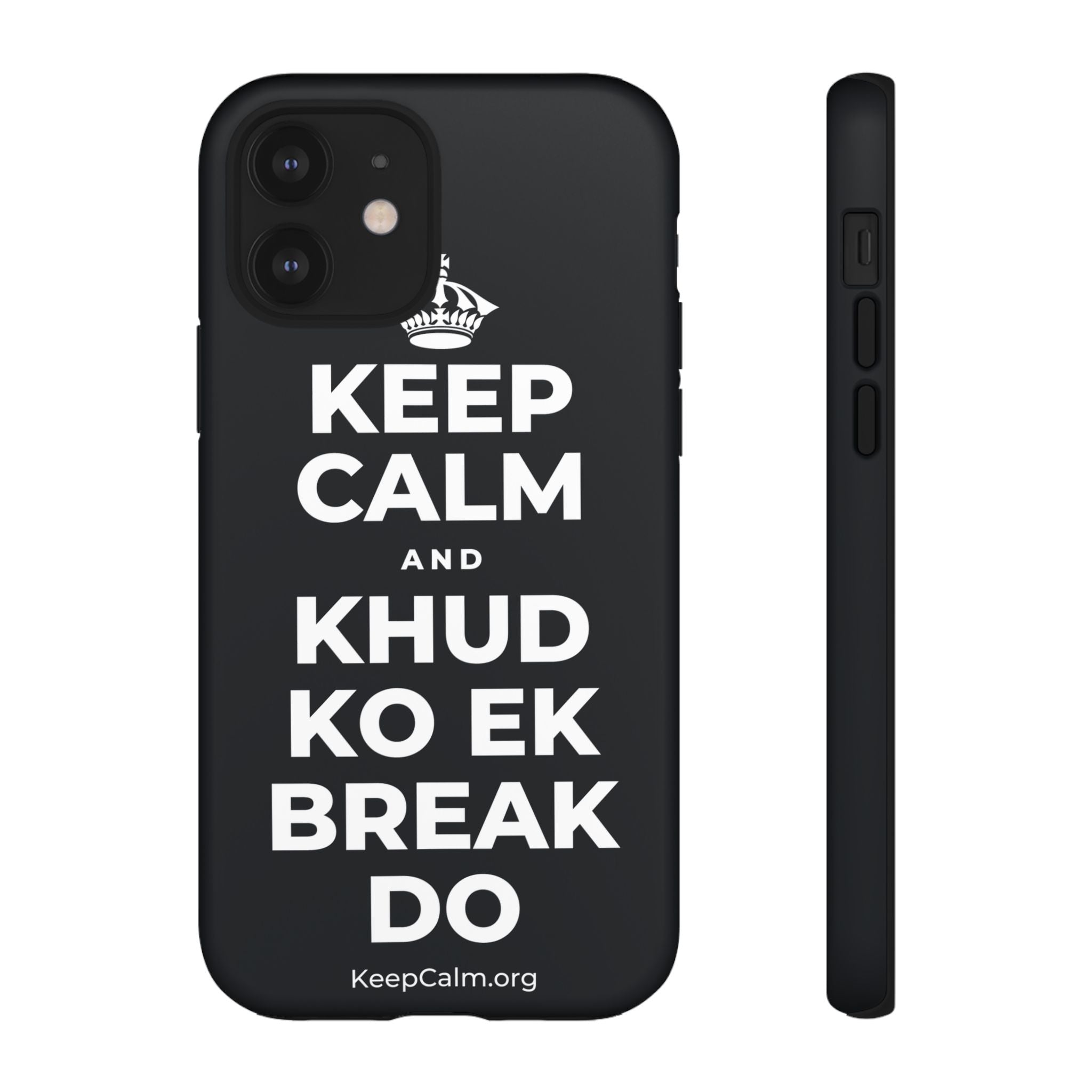 KEEP CALM AND KHUD KO EK BREAK DO Phone Case (Dark)