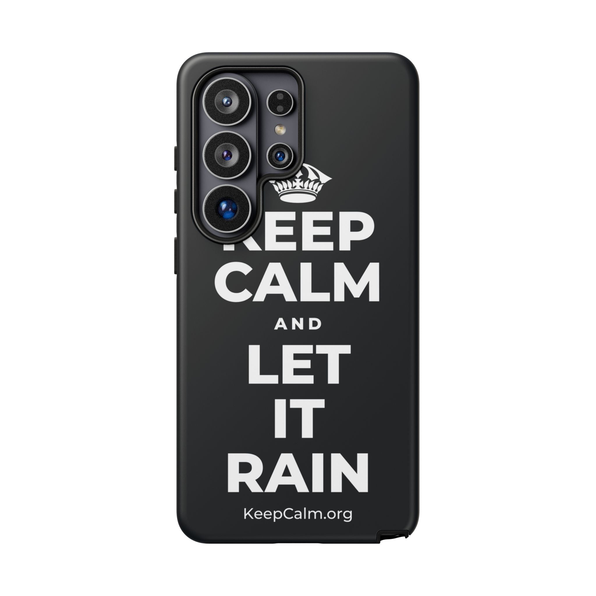 KEEP CALM AND LET IT RAIN Phone Case (Dark)