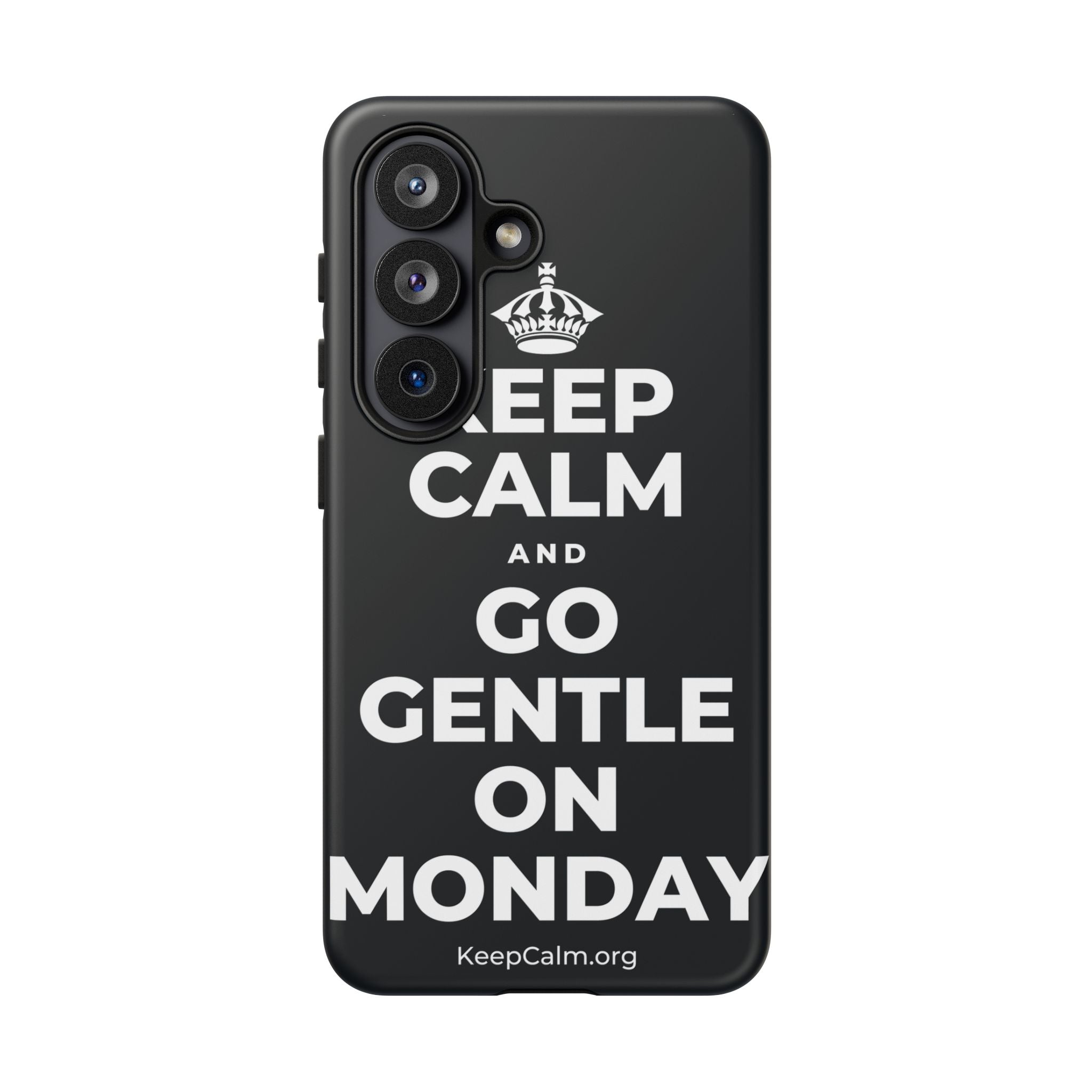 KEEP CALM AND GO GENTLE ON MONDAY Phone Case (Dark)