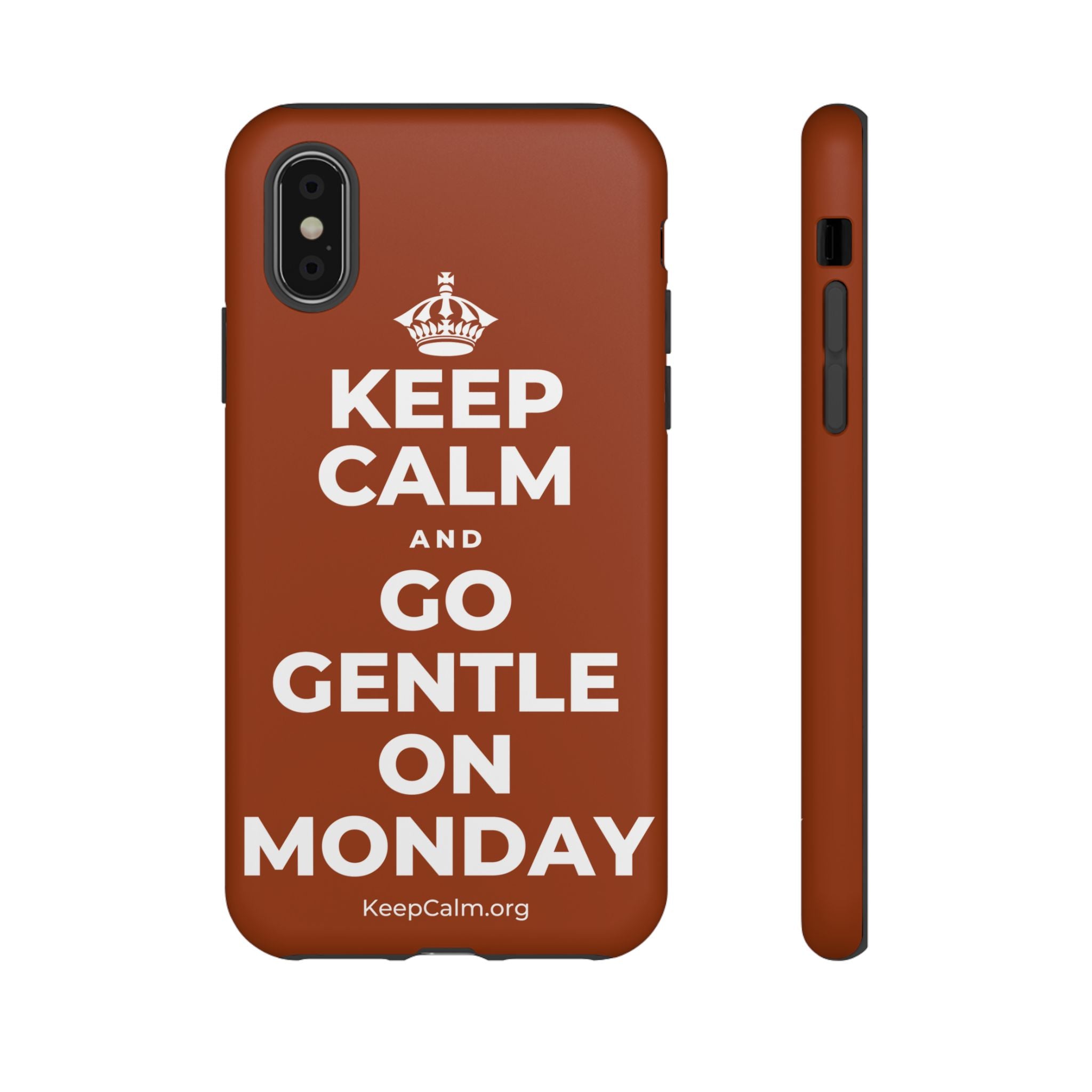 KEEP CALM AND GO GENTLE ON MONDAY Phone Case