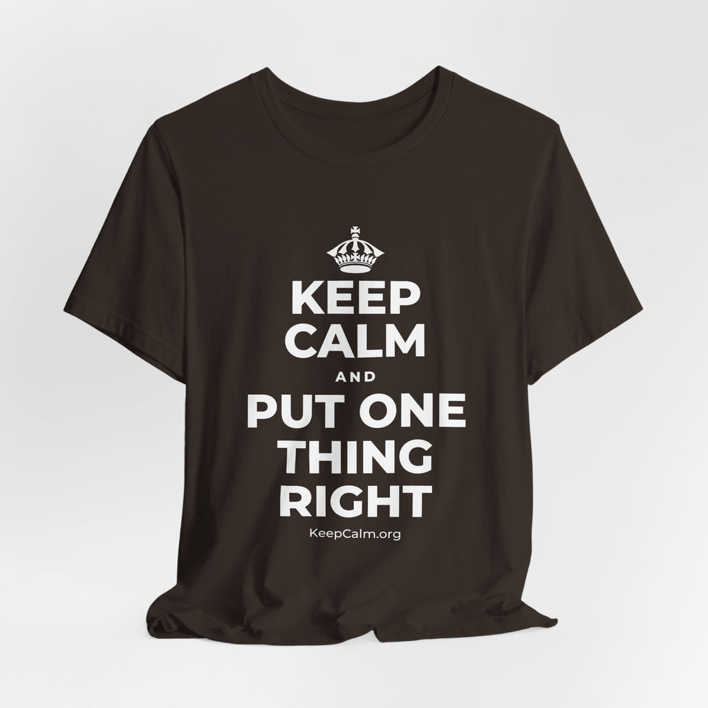 KEEP CALM AND PUT ONE THING RIGHT T-Shirt (Soft Cream–Heather Mauve)
