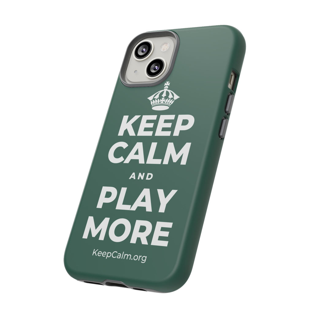 KEEP CALM AND PLAY MORE Phone Case
