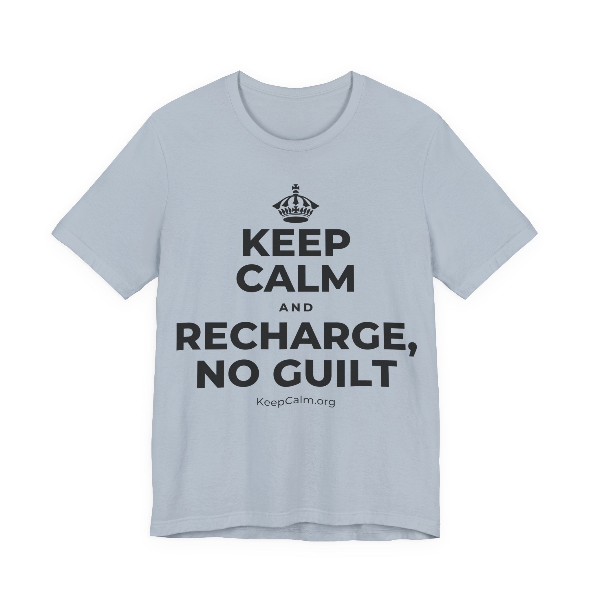 KEEP CALM AND RECHARGE, NO GUILT T-Shirt (White–Asphalt)