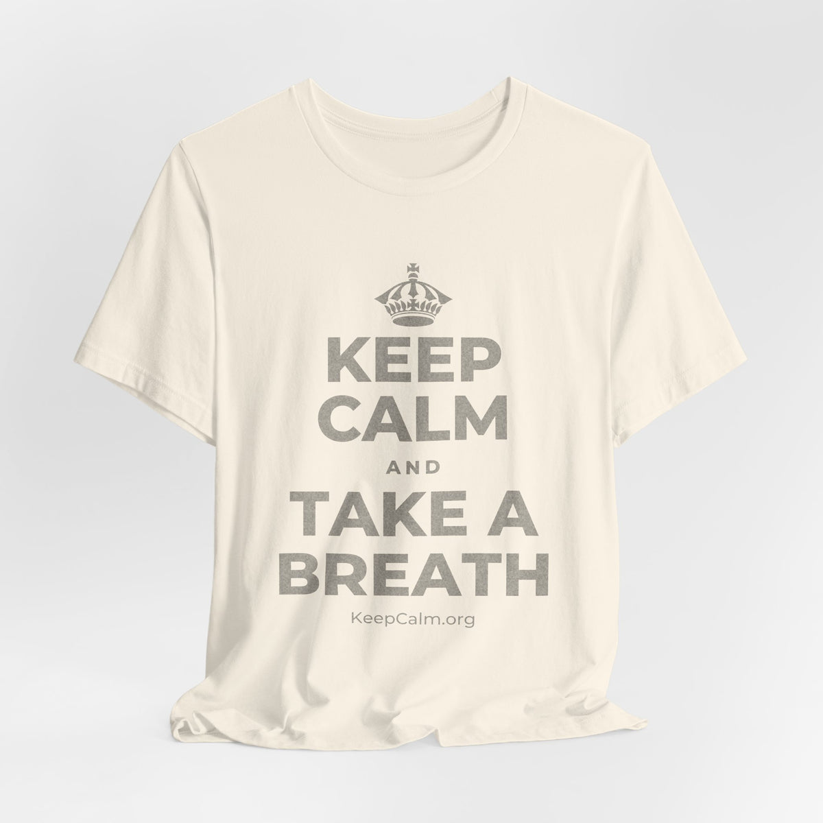 KEEP CALM AND TAKE A BREATH T-Shirt (White–Asphalt)