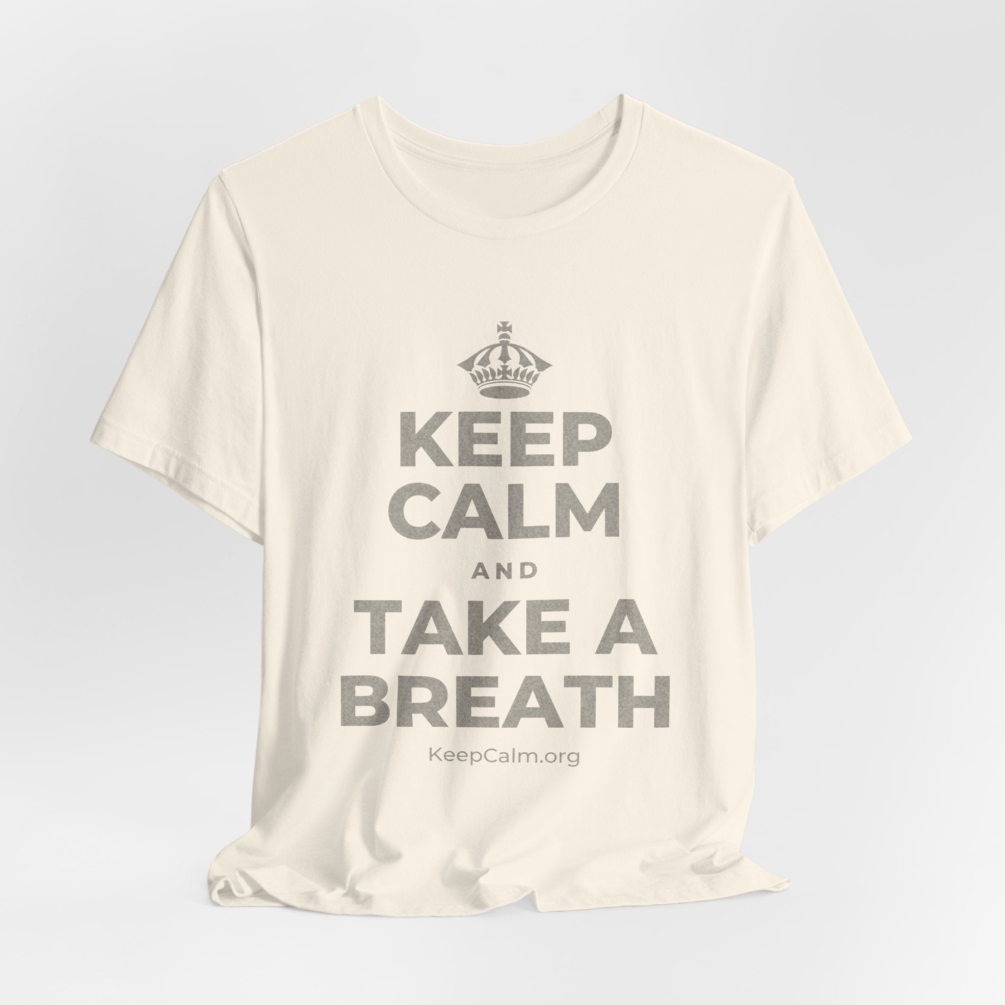 KEEP CALM AND TAKE A BREATH T-Shirt (White–Asphalt)