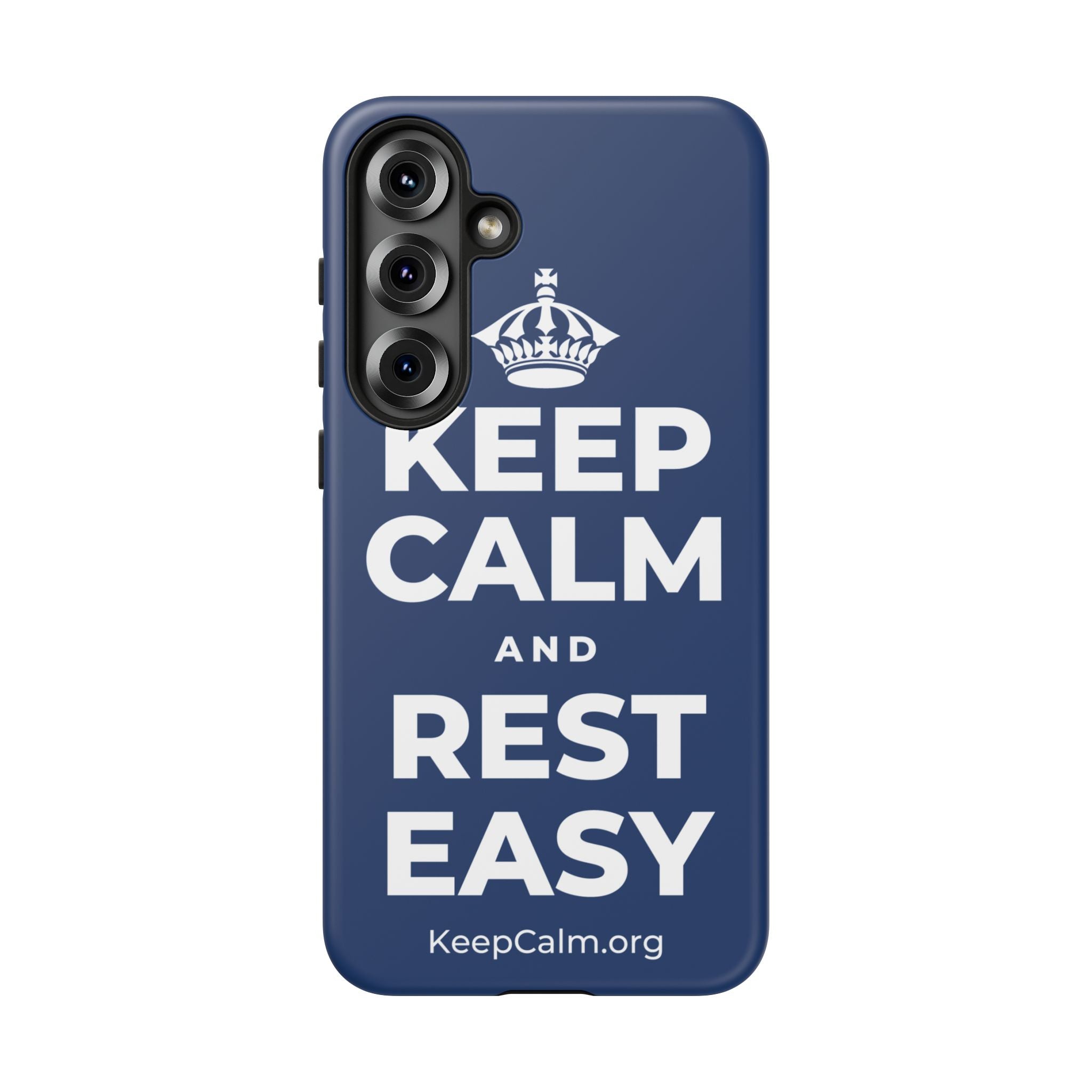 KEEP CALM AND REST EASY Phone Case