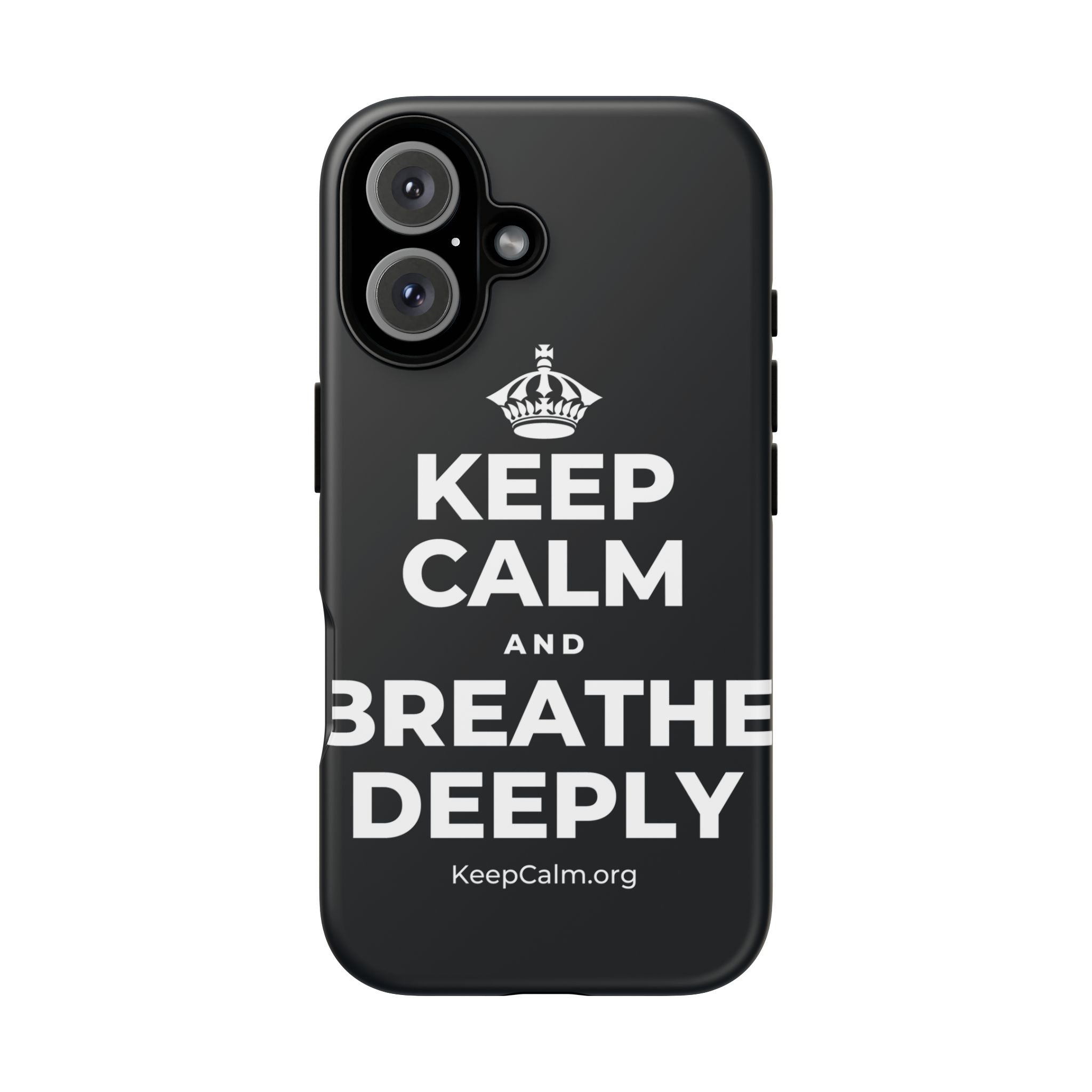 KEEP CALM AND BREATHE DEEPLY Phone Case (Dark)