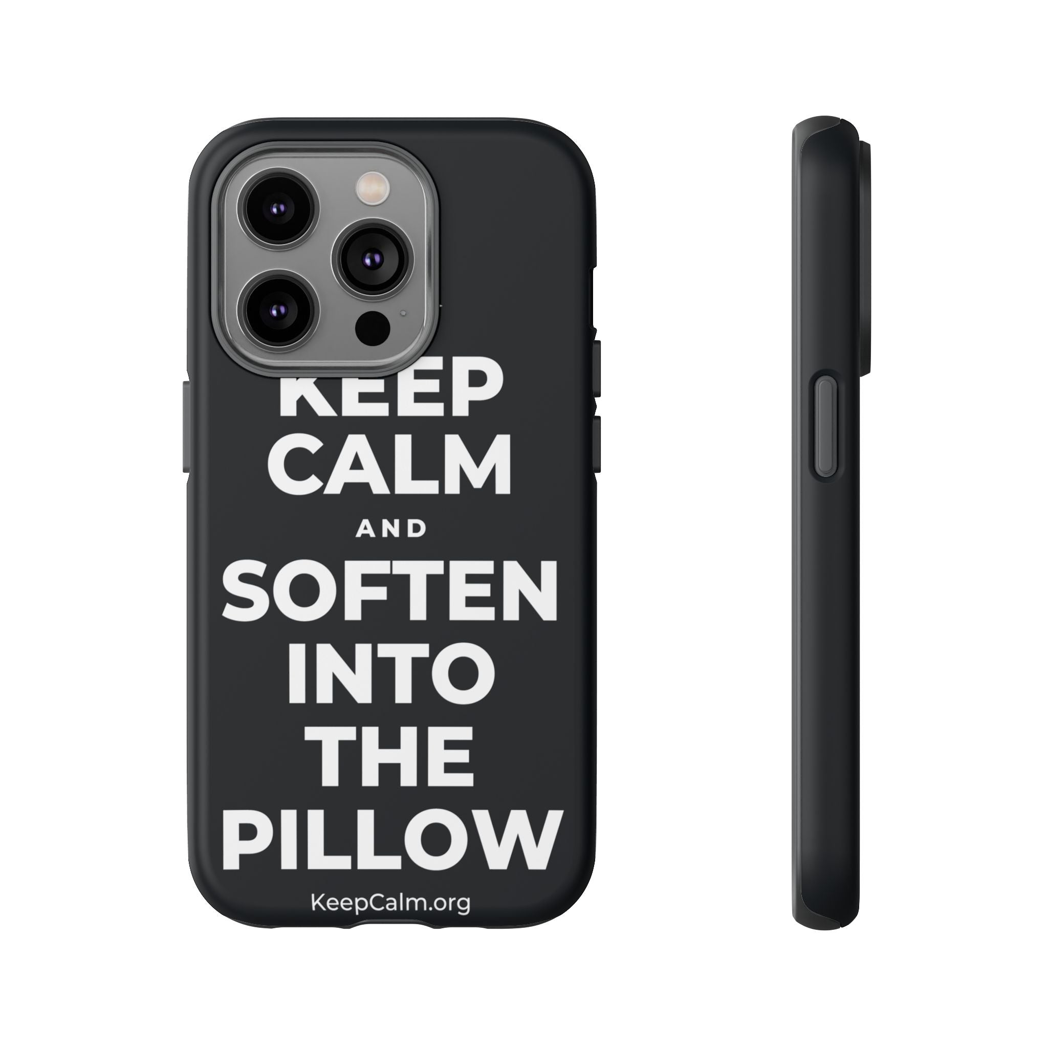 KEEP CALM AND SOFTEN INTO THE PILLOW Phone Case (Dark)