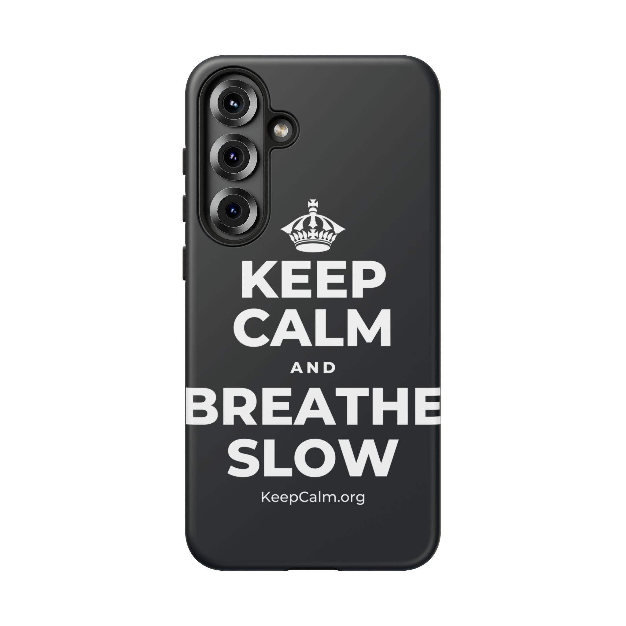 KEEP CALM AND BREATHE SLOW Phone Case (Dark)