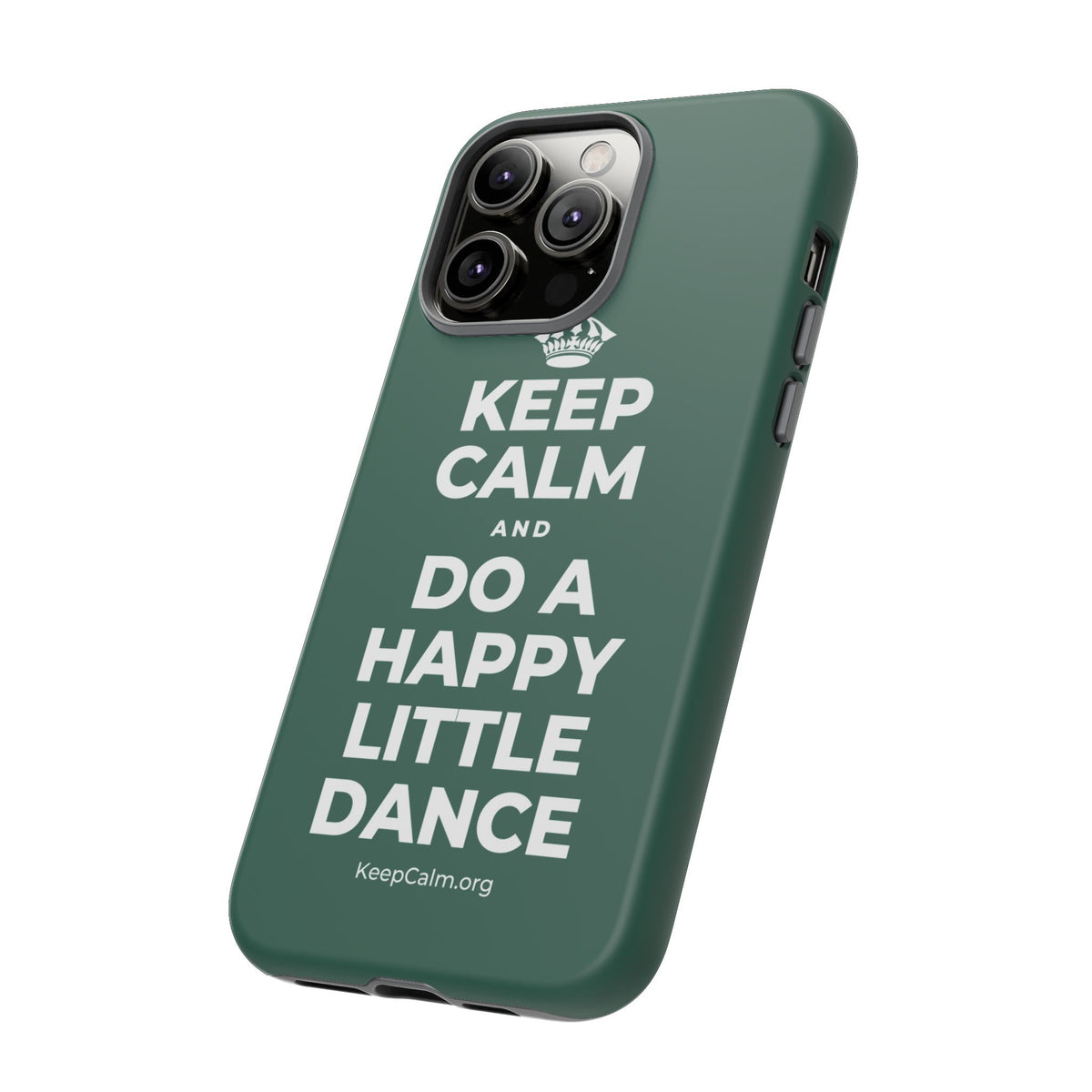 KEEP CALM AND DO A HAPPY LITTLE DANCE Phone Case