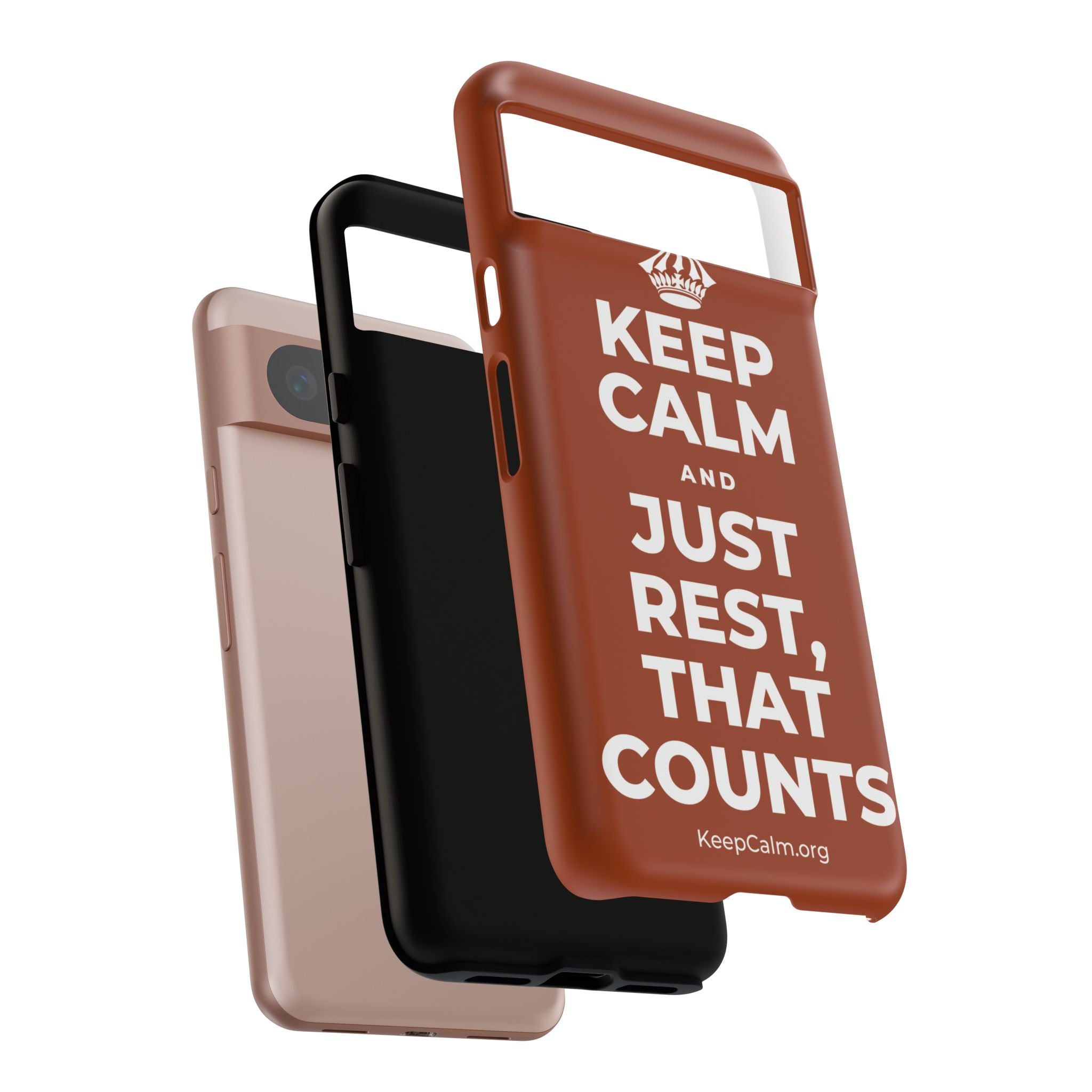 KEEP CALM AND JUST REST, THAT COUNTS Phone Case