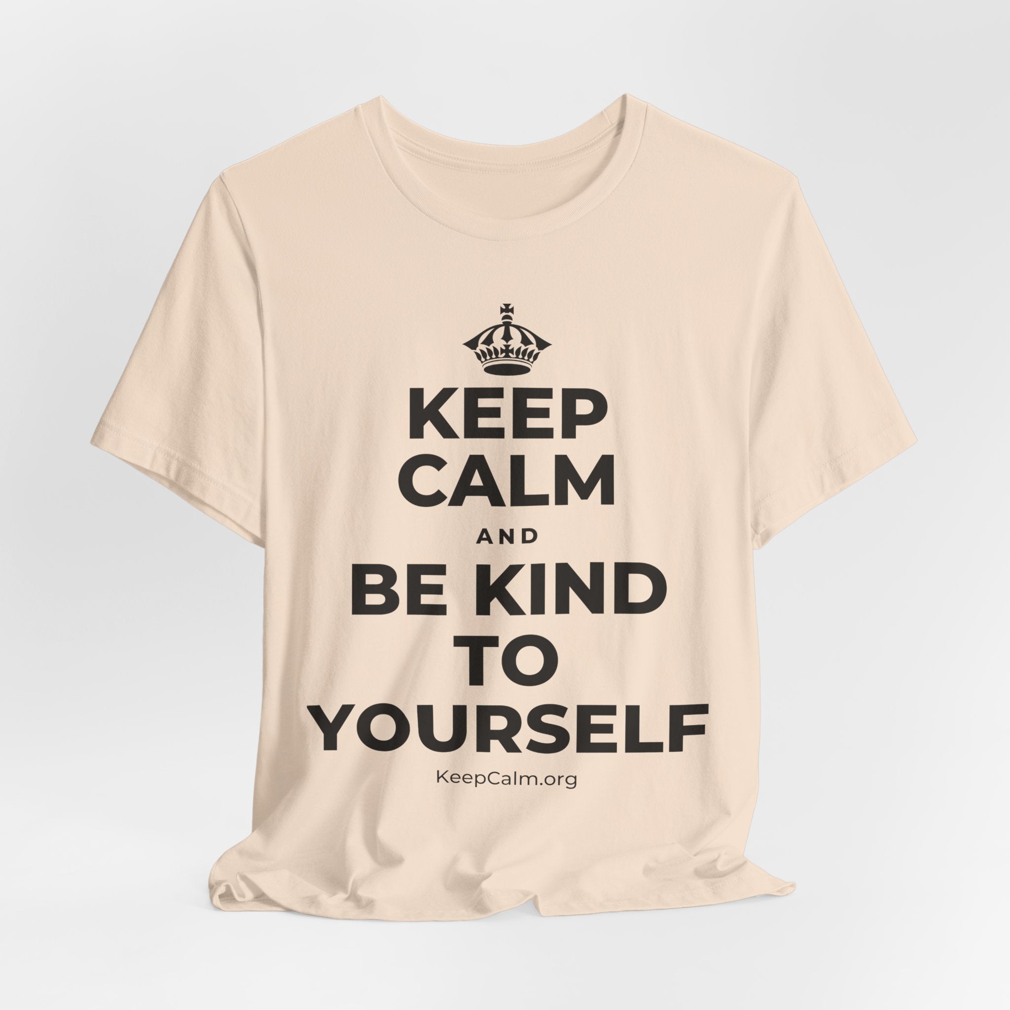 KEEP CALM AND BE KIND TO YOURSELF T-Shirt (Soft Cream–Heather Mauve)