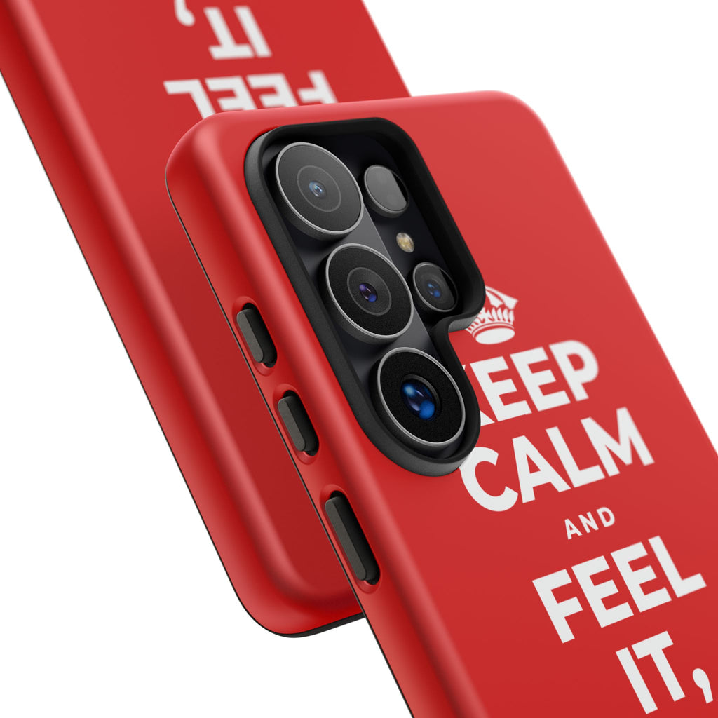 KEEP CALM AND FEEL IT, NOT FEED IT Phone Case