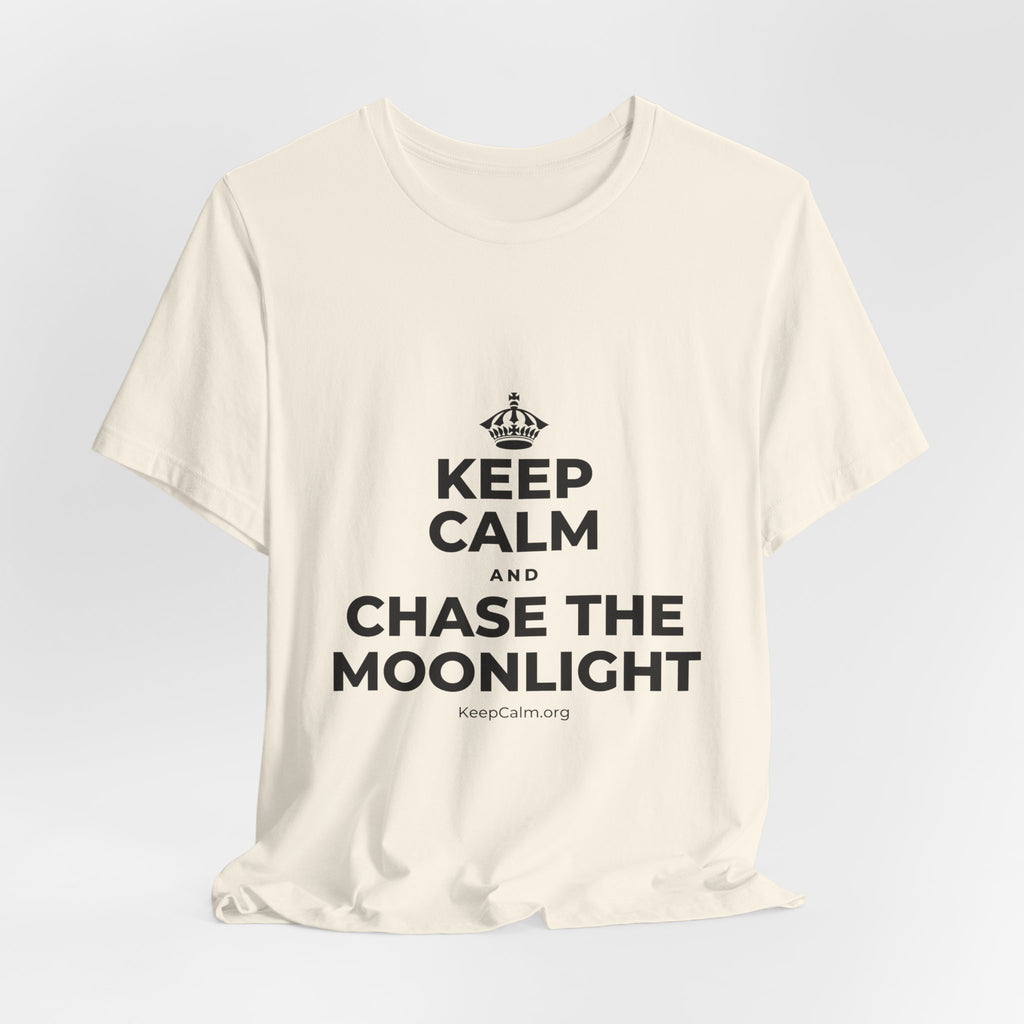 KEEP CALM AND CHASE THE MOONLIGHT T-Shirt (White–Asphalt)