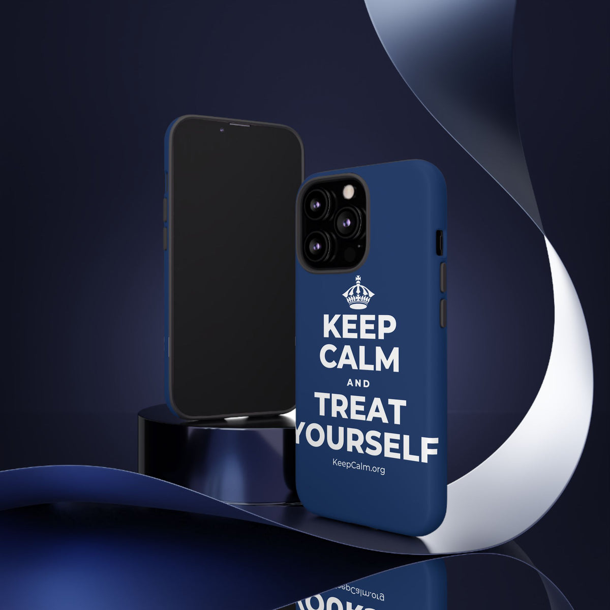 KEEP CALM AND TREAT YOURSELF Phone Case