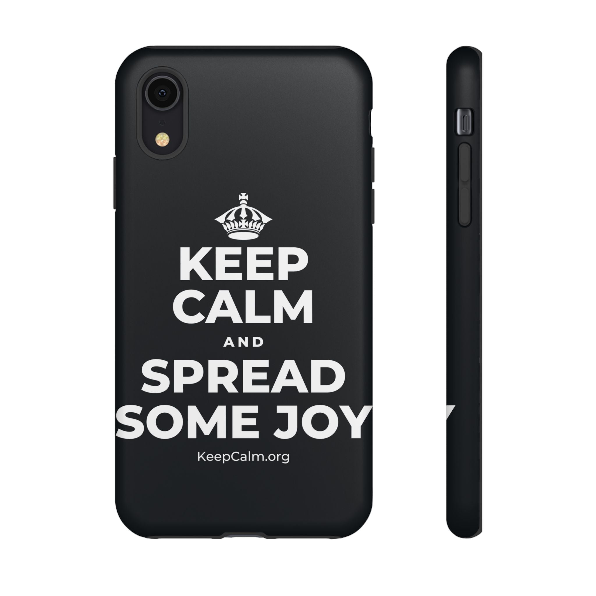 KEEP CALM AND SPREAD SOME JOY Phone Case (Dark)