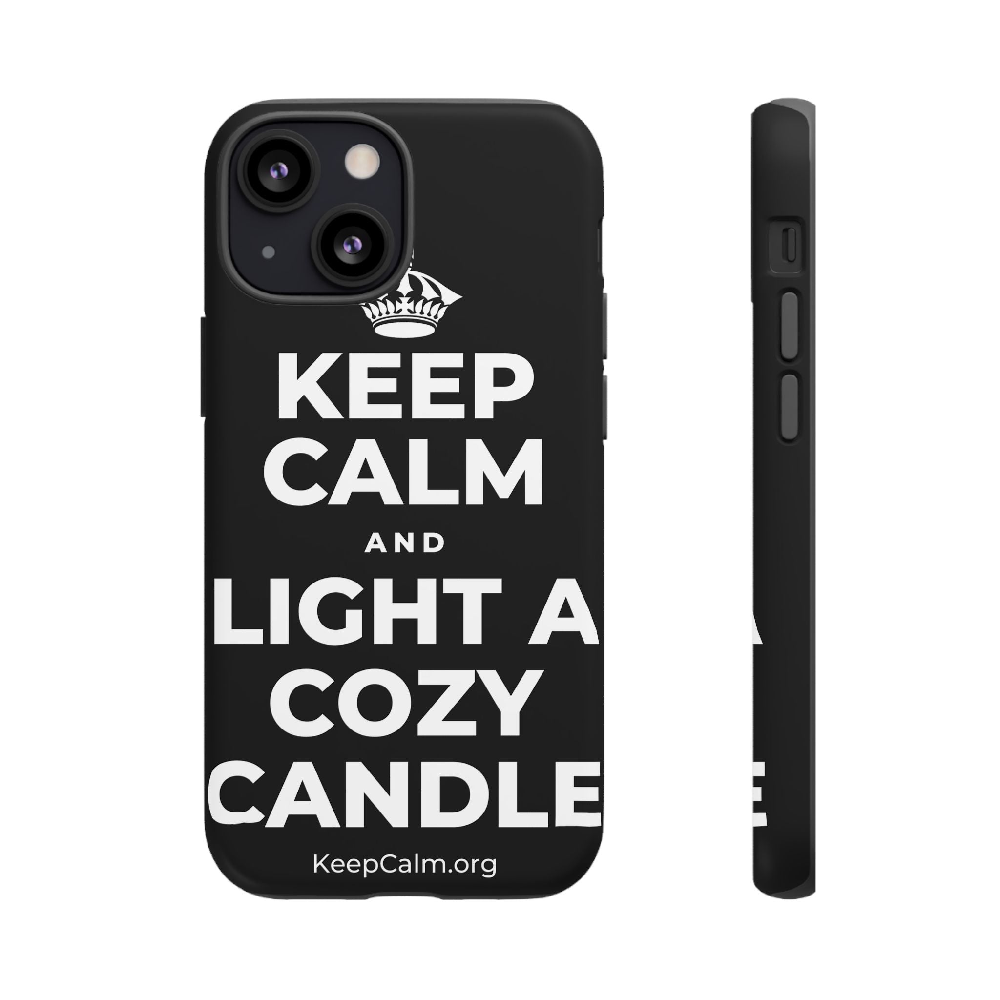 KEEP CALM AND LIGHT A COZY CANDLE Phone Case