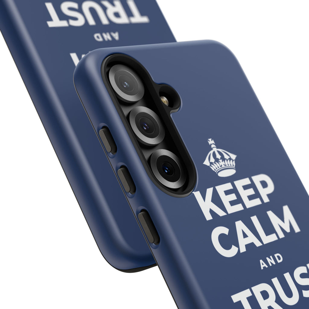 KEEP CALM AND TRUST YOUR HEART Phone Case