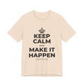 KEEP CALM AND MAKE IT HAPPEN T-Shirt (Soft Cream–Heather Mauve)
