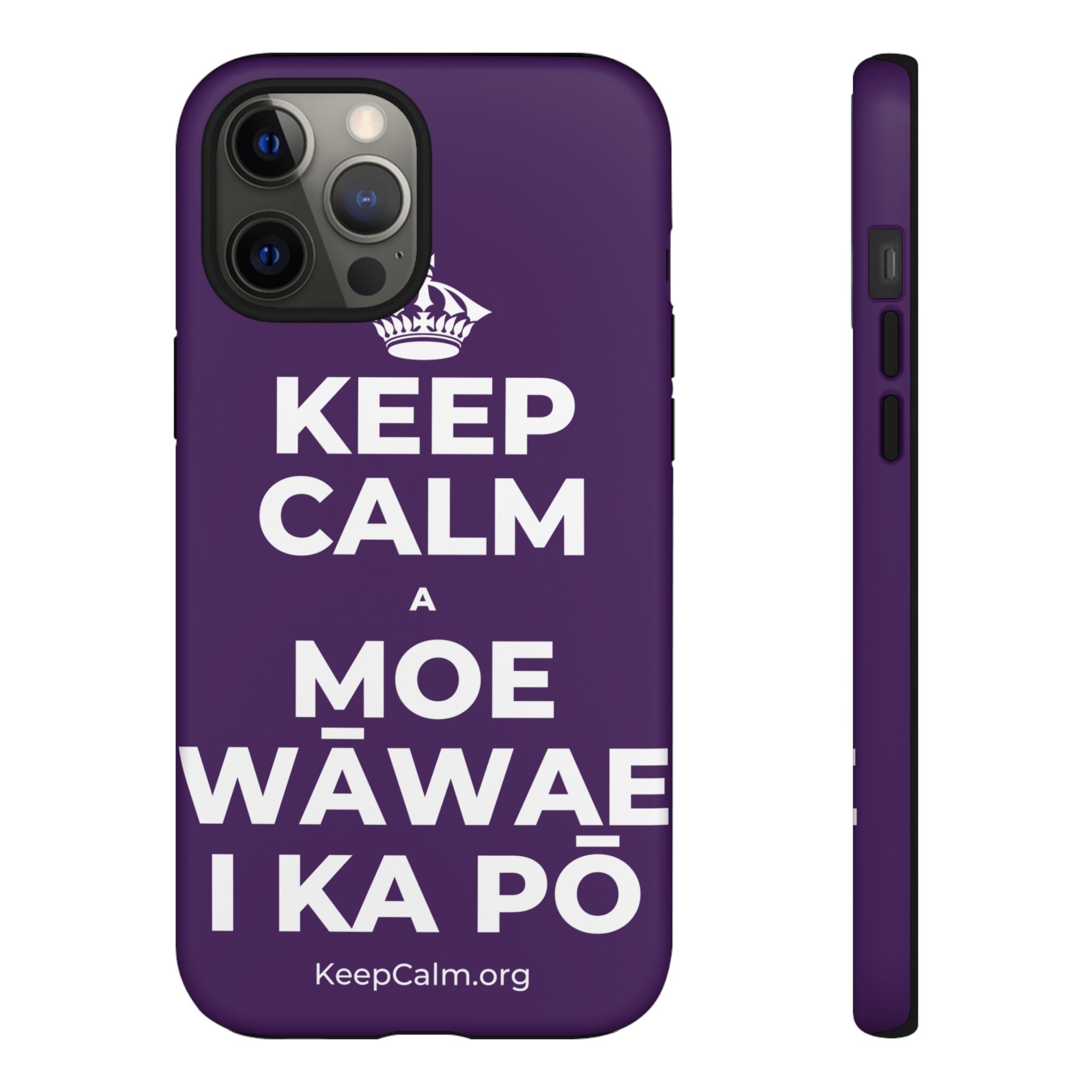 KEEP CALM A MOE WĀWAE I KA PŌ Phone Case