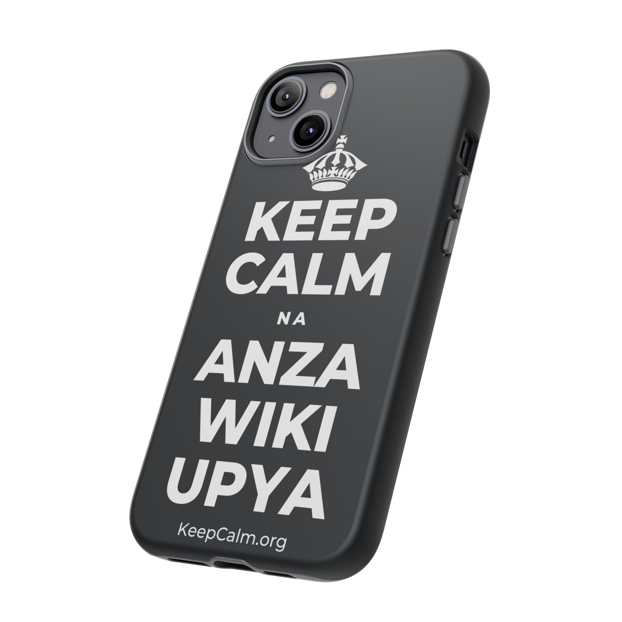 KEEP CALM NA ANZA WIKI UPYA Phone Case (Dark)