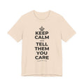 KEEP CALM AND TELL THEM YOU CARE T-Shirt (Soft Cream–Heather Mauve)