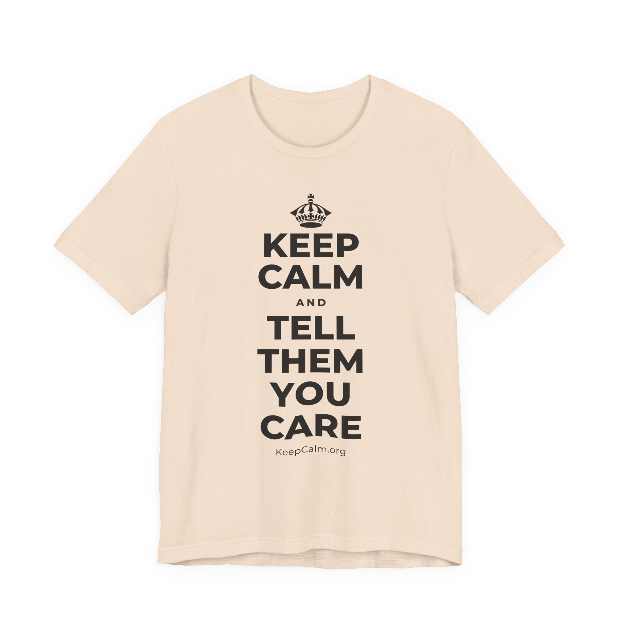 KEEP CALM AND TELL THEM YOU CARE T-Shirt (Soft Cream–Heather Mauve)