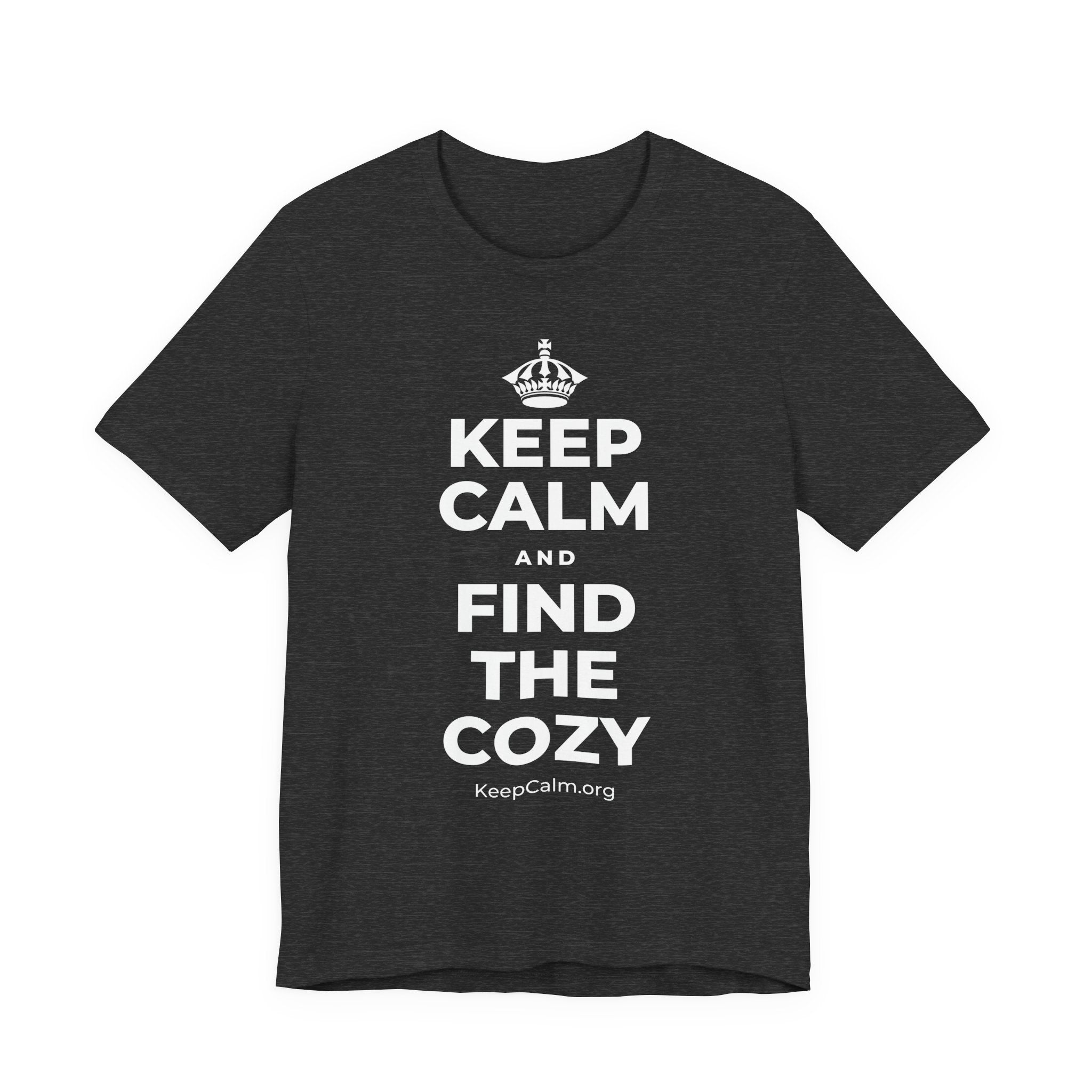 KEEP CALM AND FIND THE COZY T-Shirt (White–Asphalt)