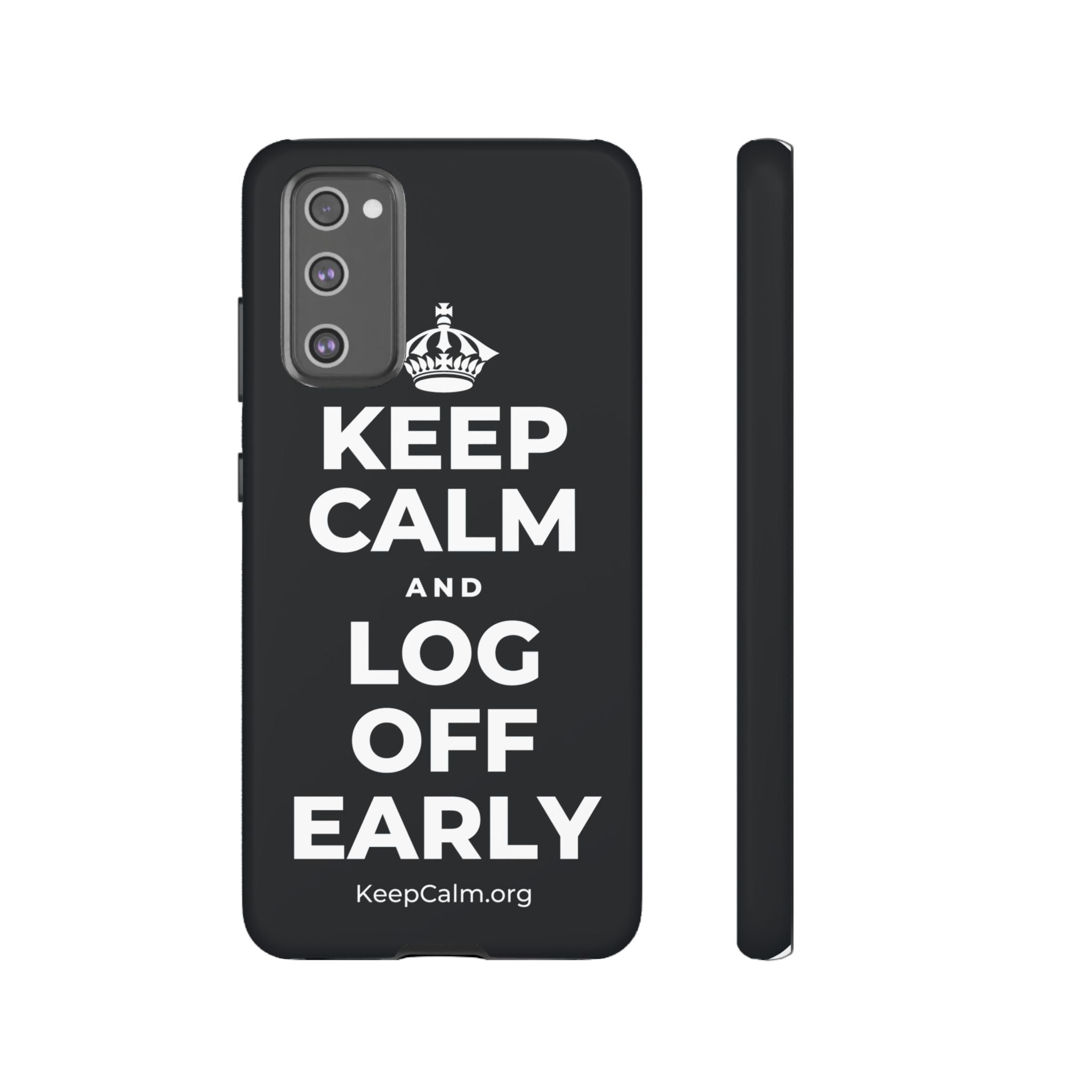 KEEP CALM AND LOG OFF EARLY Phone Case (Dark)