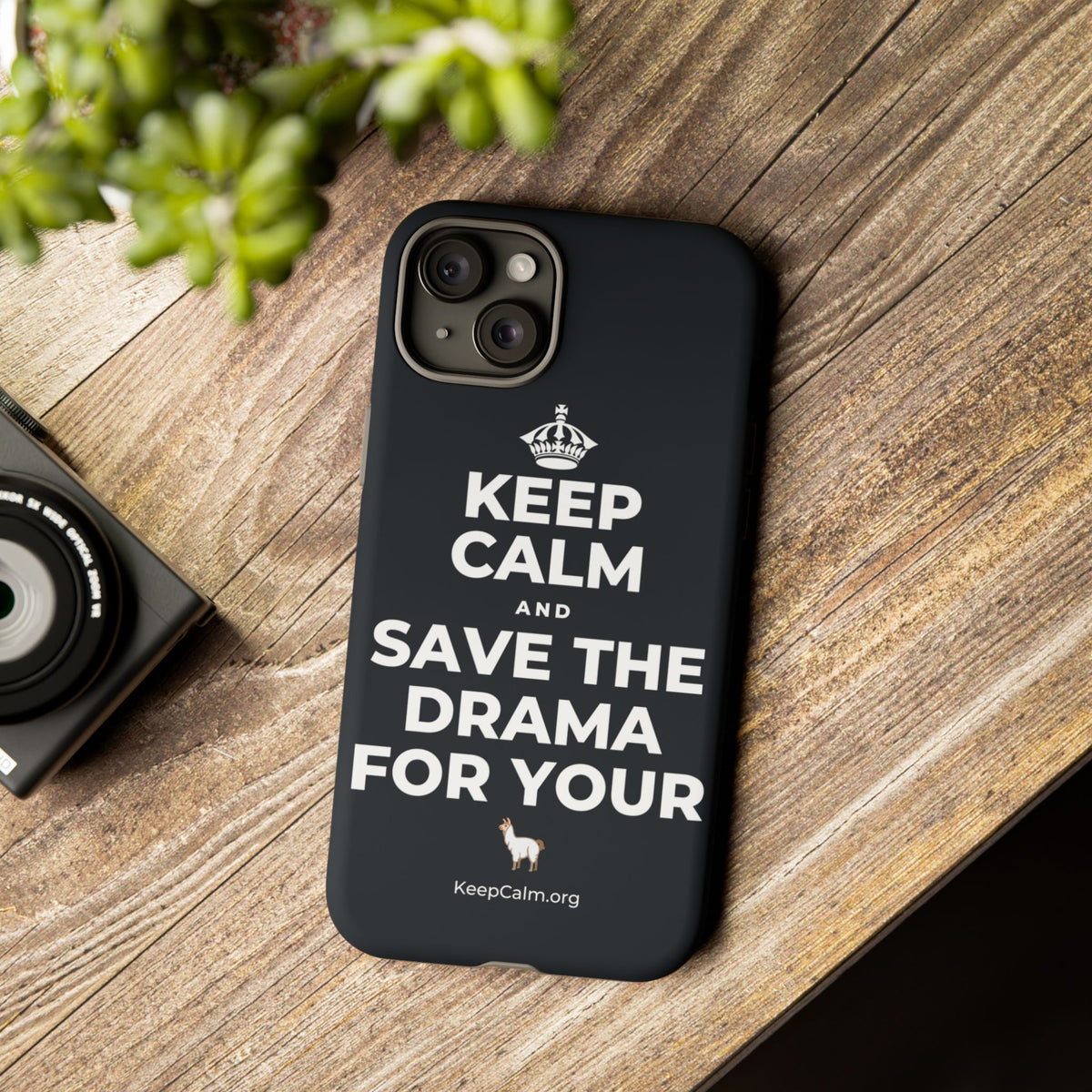 KEEP CALM AND SAVE THE DRAMA FOR YOUR 🦙 Phone Case (Dark)