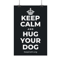 KEEP CALM AND HUG YOUR DOG Satin Poster (Dark)