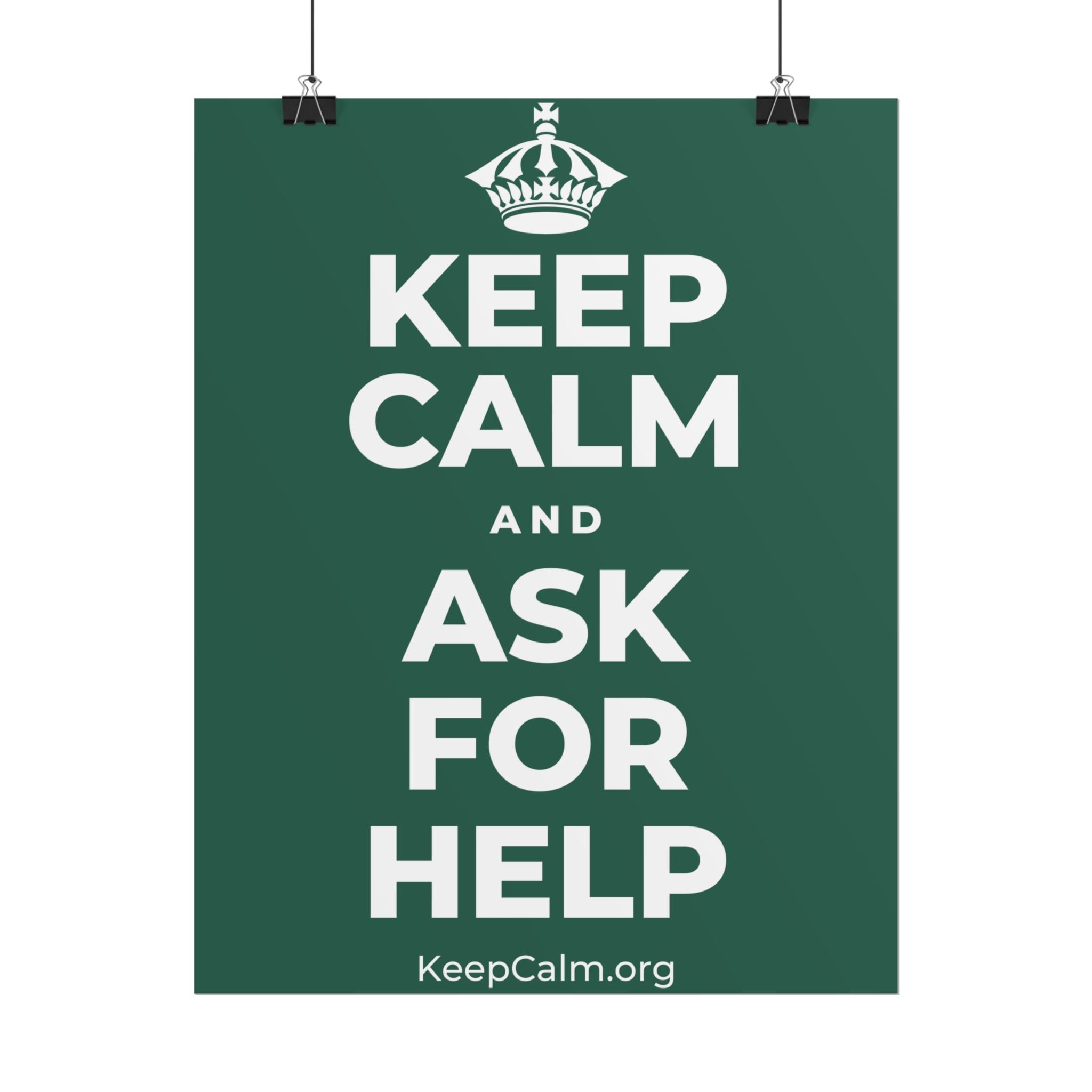KEEP CALM AND ASK FOR HELP Poster