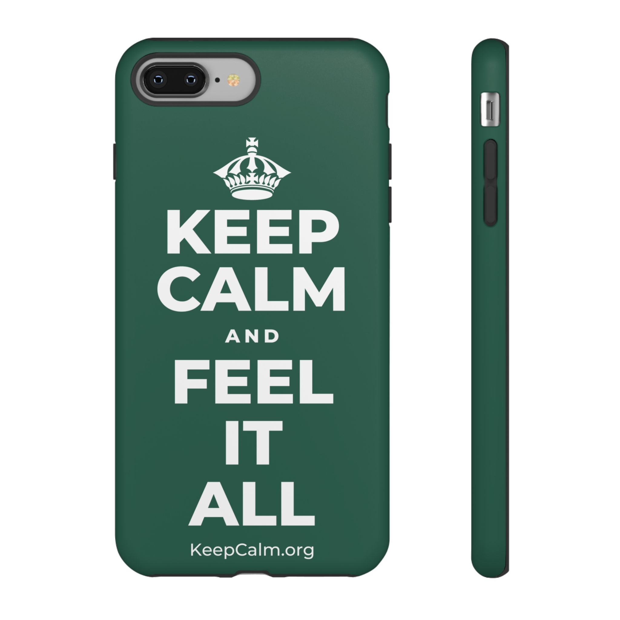 KEEP CALM AND FEEL IT ALL Phone Case