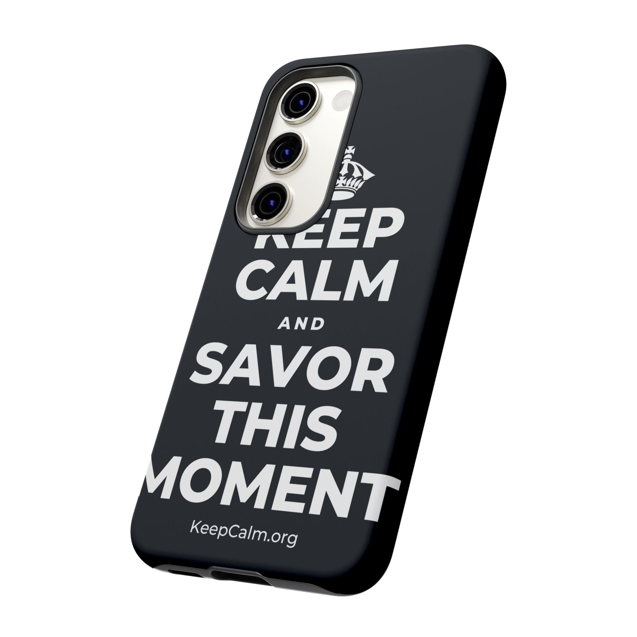 KEEP CALM AND SAVOR THIS MOMENT Phone Case (Dark)