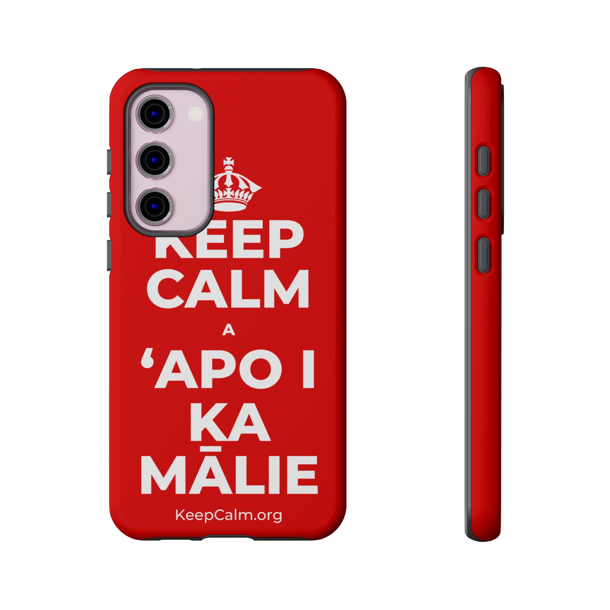 KEEP CALM A ʻAPO I KA MĀLIE Phone Case