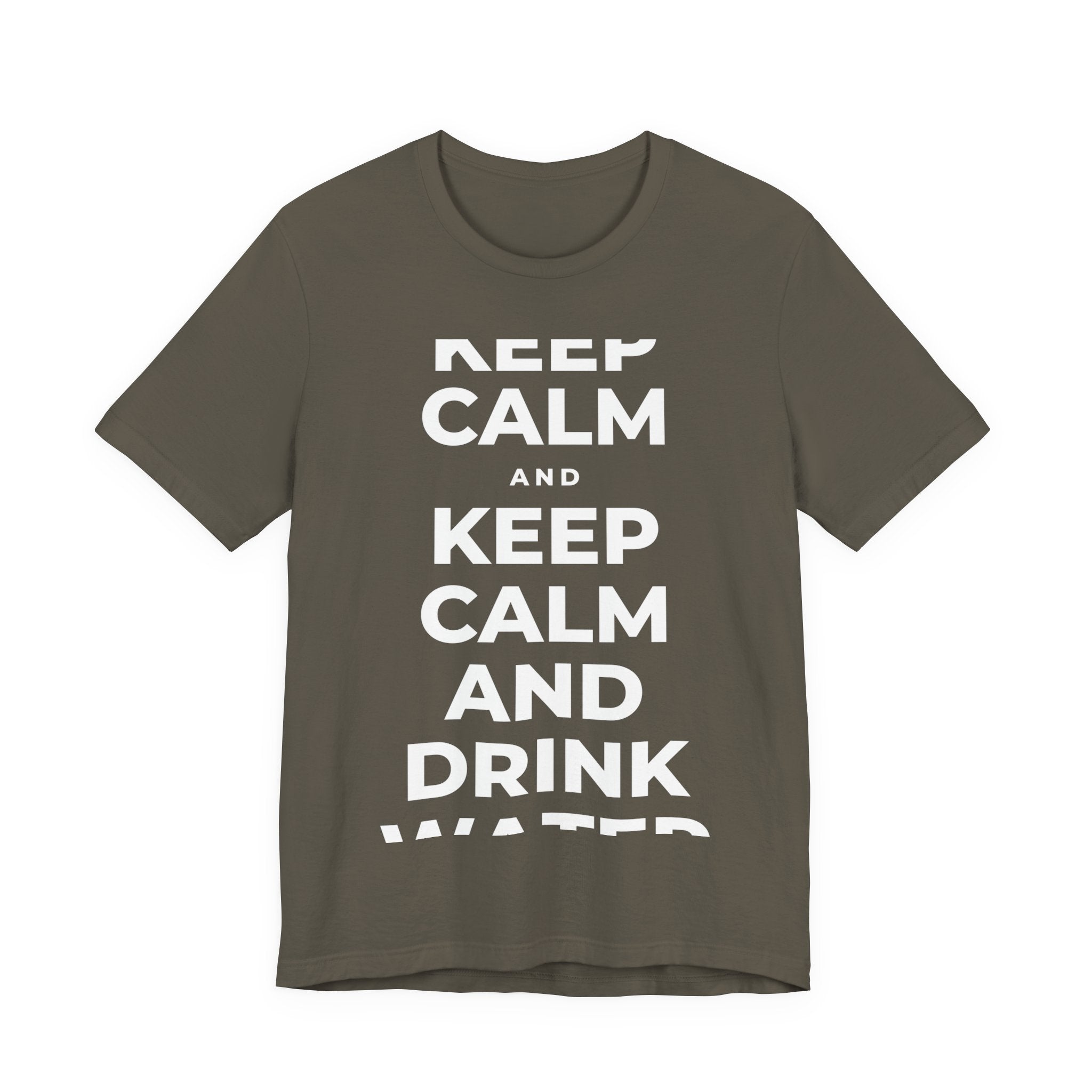 KEEP CALM AND DRINK WATER T-Shirt (White–Asphalt)