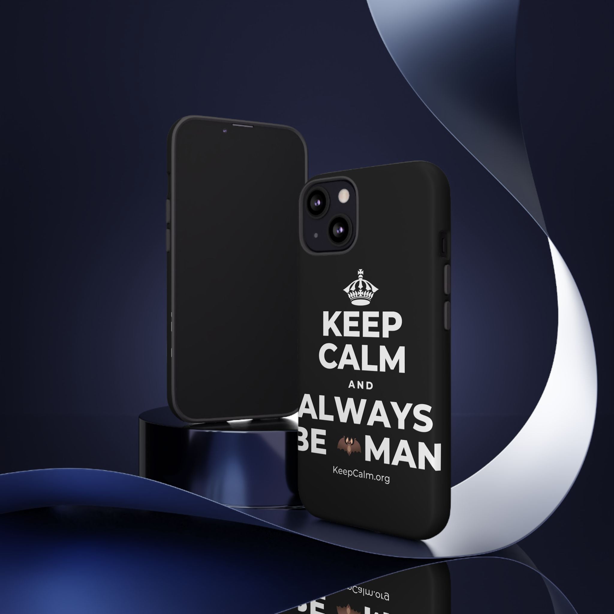 KEEP CALM AND ALWAYS BE 🦇MAN Phone Case