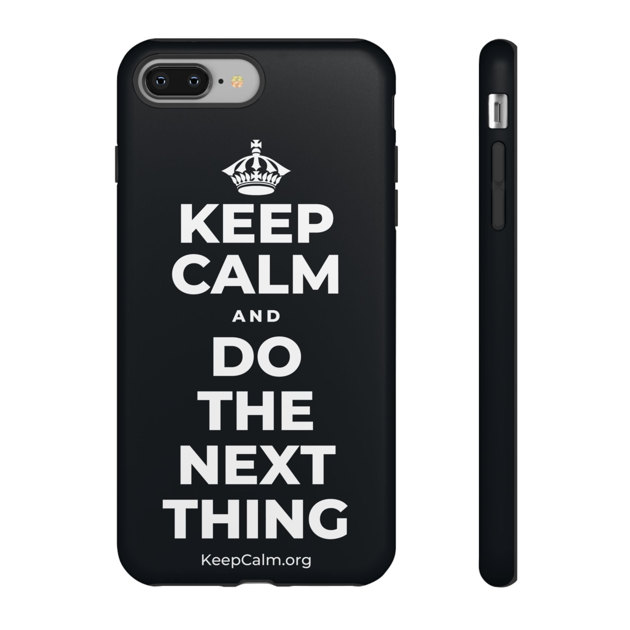 KEEP CALM AND DO THE NEXT THING Phone Case (Dark)