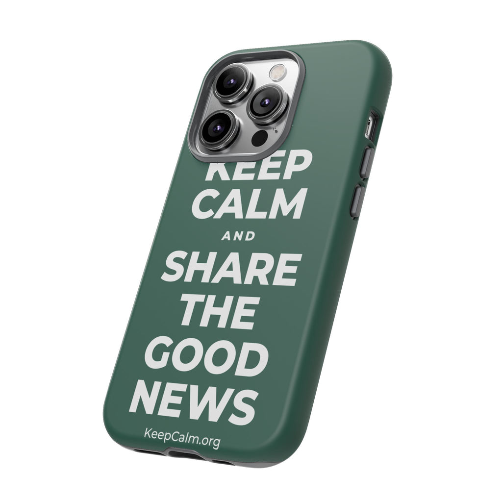 KEEP CALM AND SHARE THE GOOD NEWS Phone Case