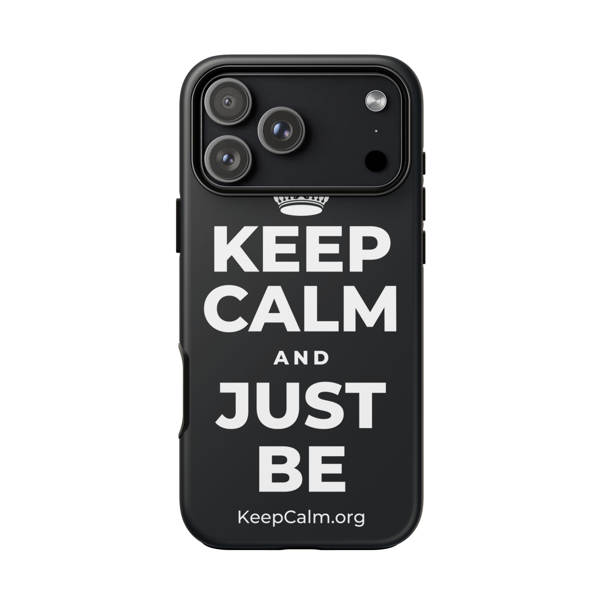 KEEP CALM AND JUST BE Phone Case (Dark)
