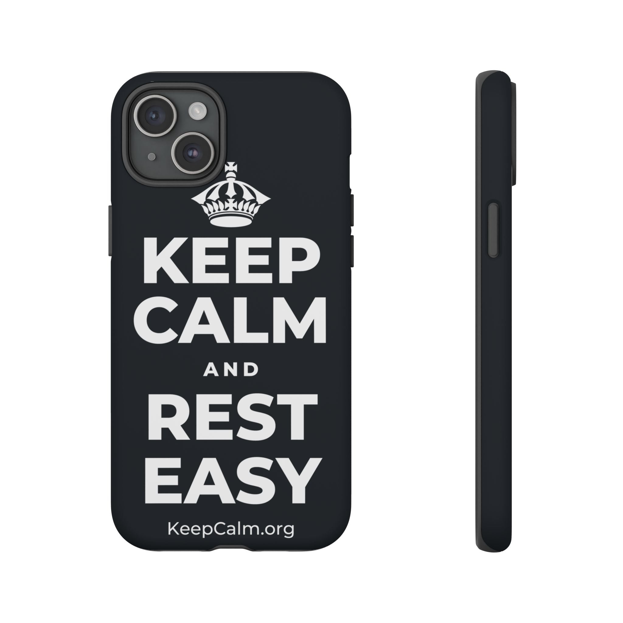 KEEP CALM AND REST EASY Phone Case (Dark)