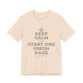KEEP CALM AND START ONE FRESH PAGE T-Shirt (Soft Cream–Heather Mauve)