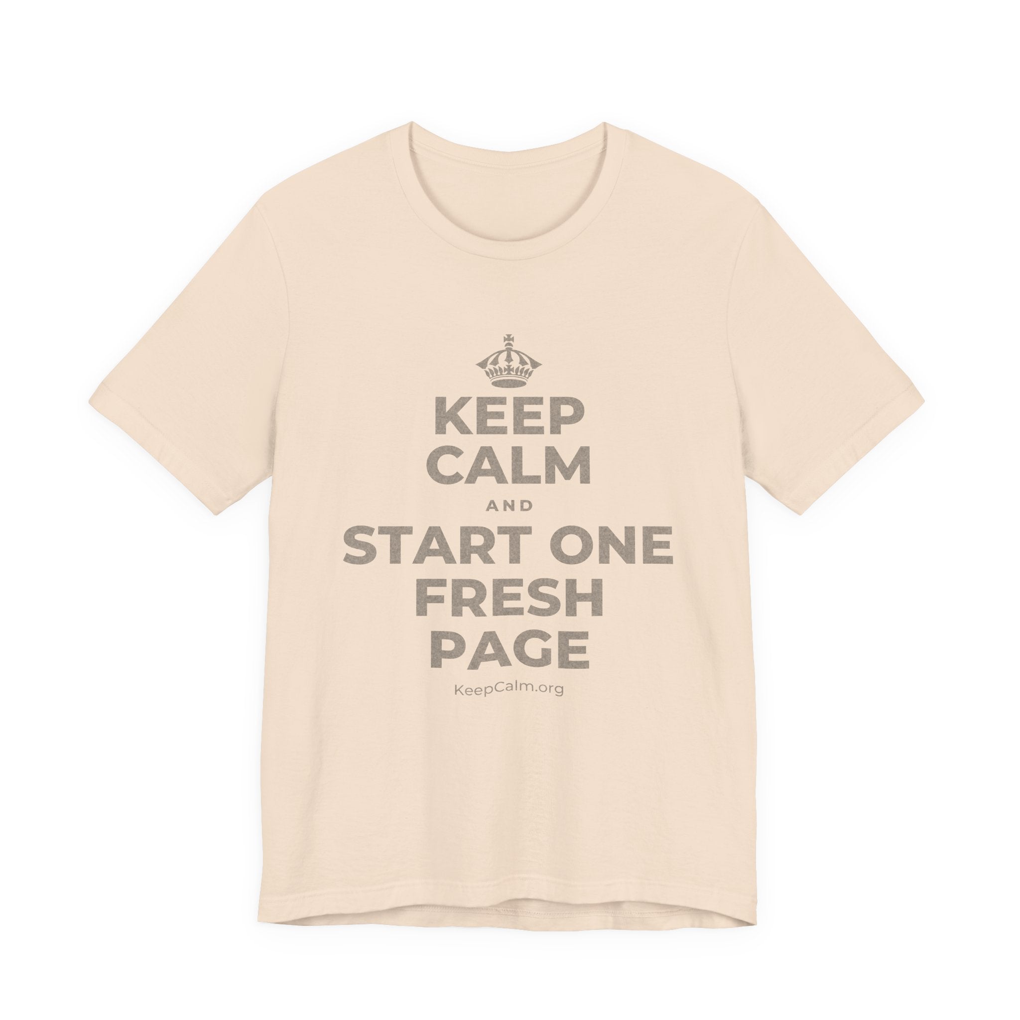 KEEP CALM AND START ONE FRESH PAGE T-Shirt (Soft Cream–Heather Mauve)
