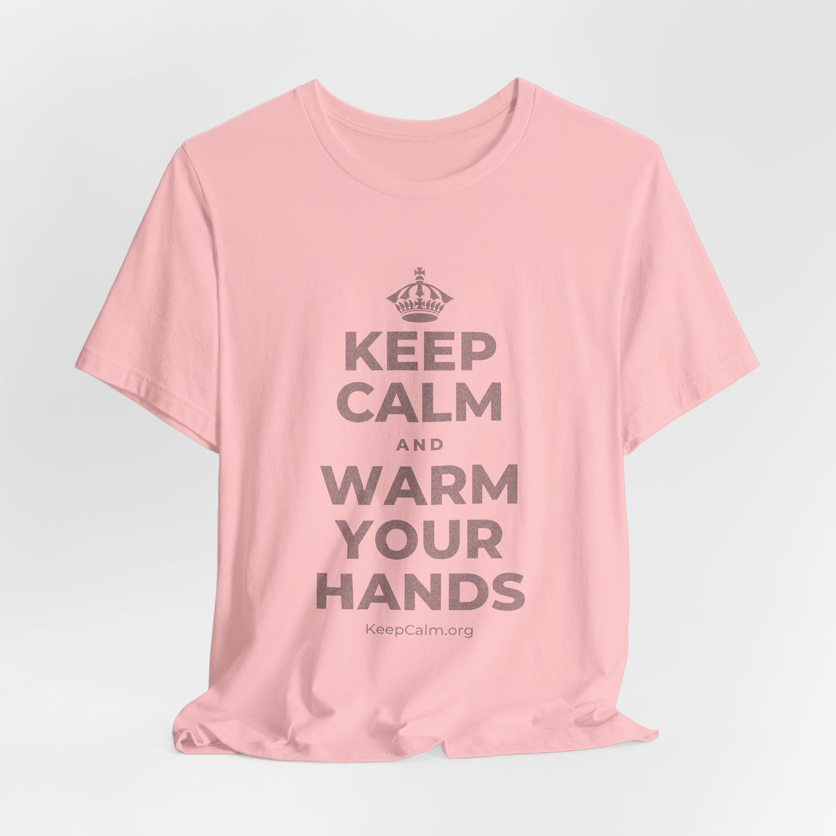 KEEP CALM AND WARM YOUR HANDS T-Shirt (White–Asphalt)