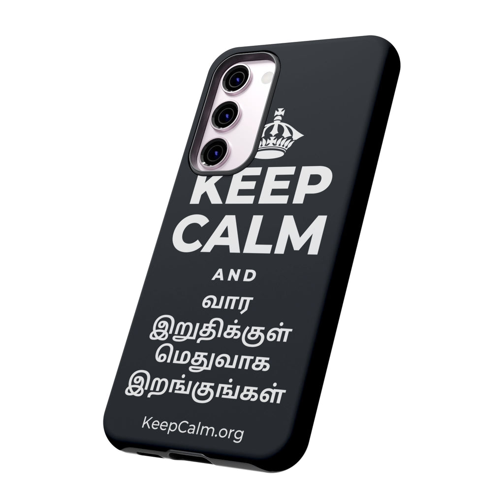 KEEP CALM AND வார இறுதிக்குள் மெதுவாக இறங்குங்கள் Phone Case (Dark)