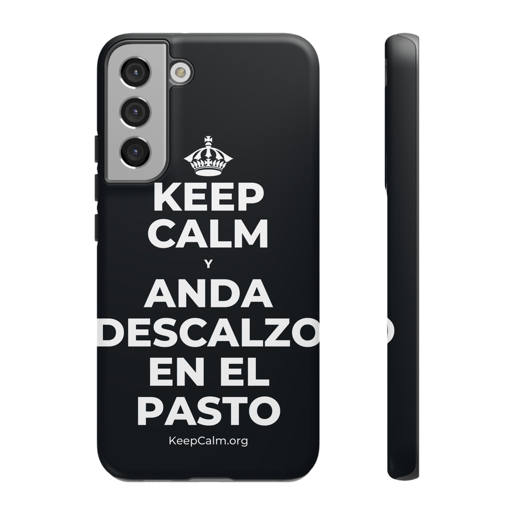 KEEP CALM Y ANDA DESCALZO EN EL PASTO Phone Case (Dark)