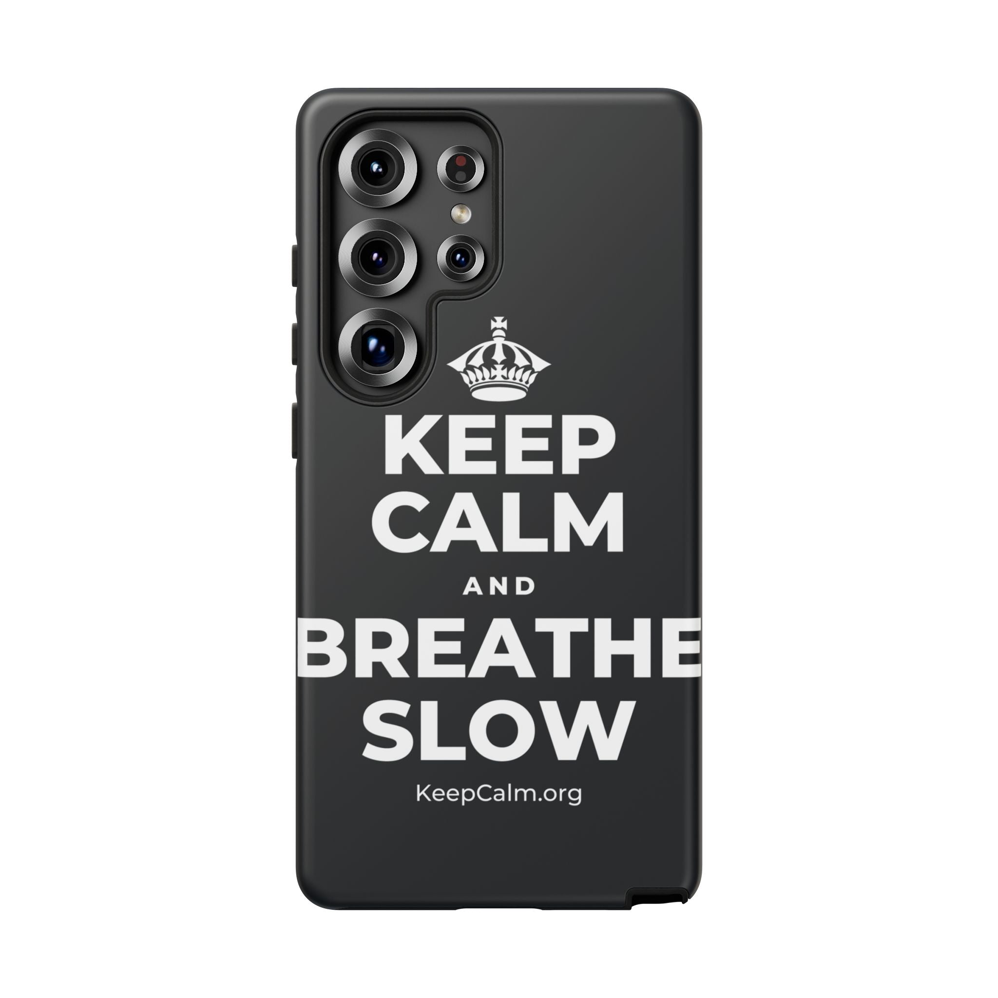 KEEP CALM AND BREATHE SLOW Phone Case (Dark)